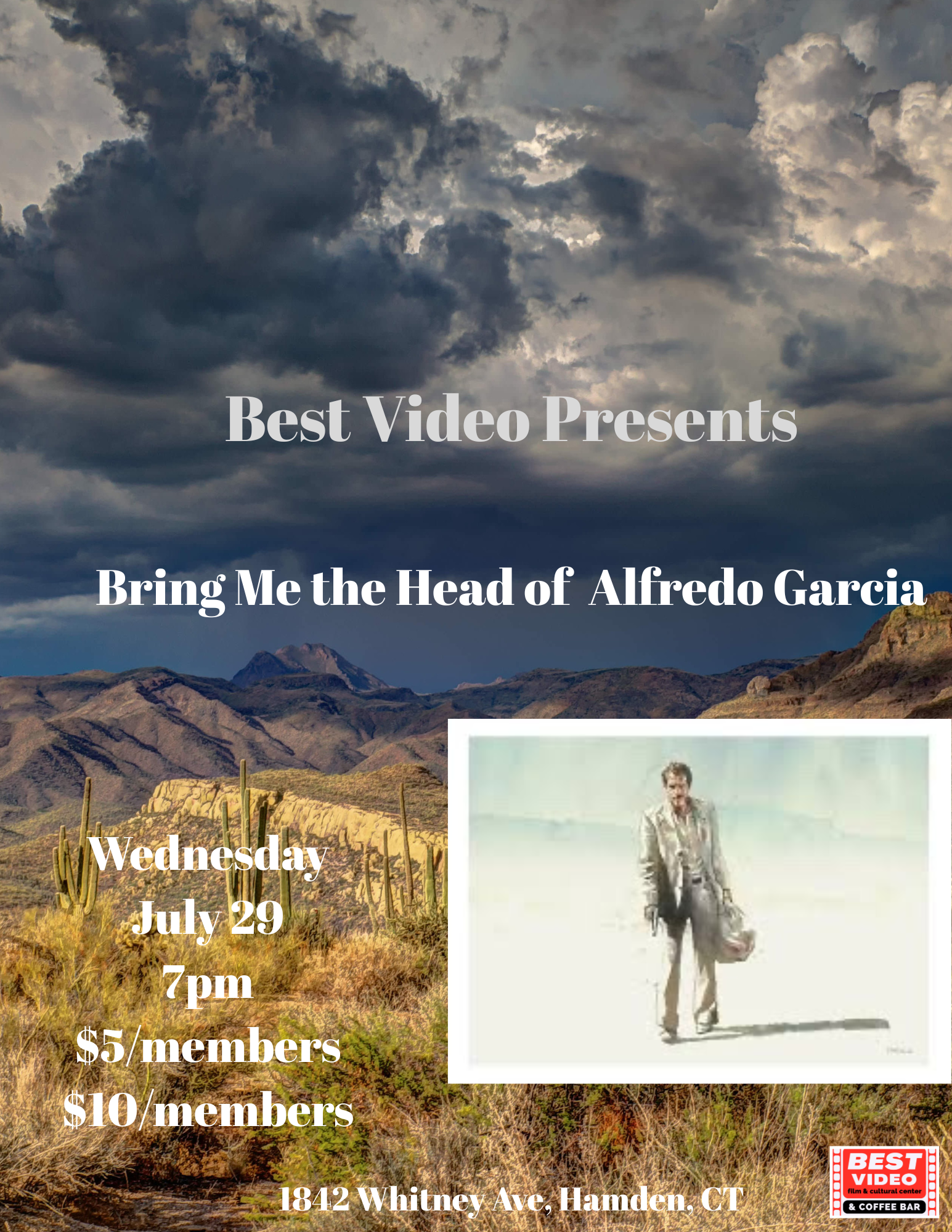Screening at Best Video: Bring Me the Head of Alfredo Garcia