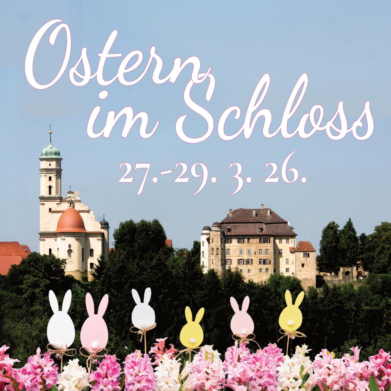 Ostern im Schloss Hohenstadt