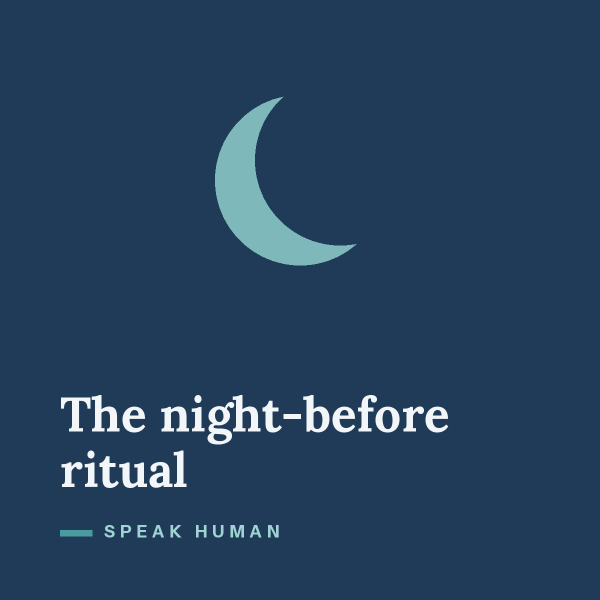 The Night-Before Ritual