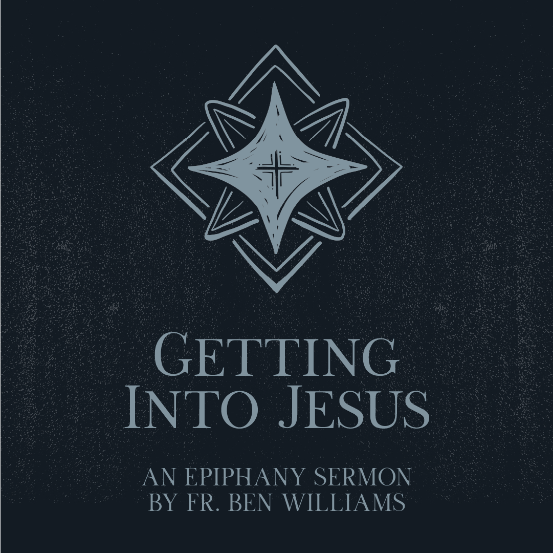 Getting Into Jesus