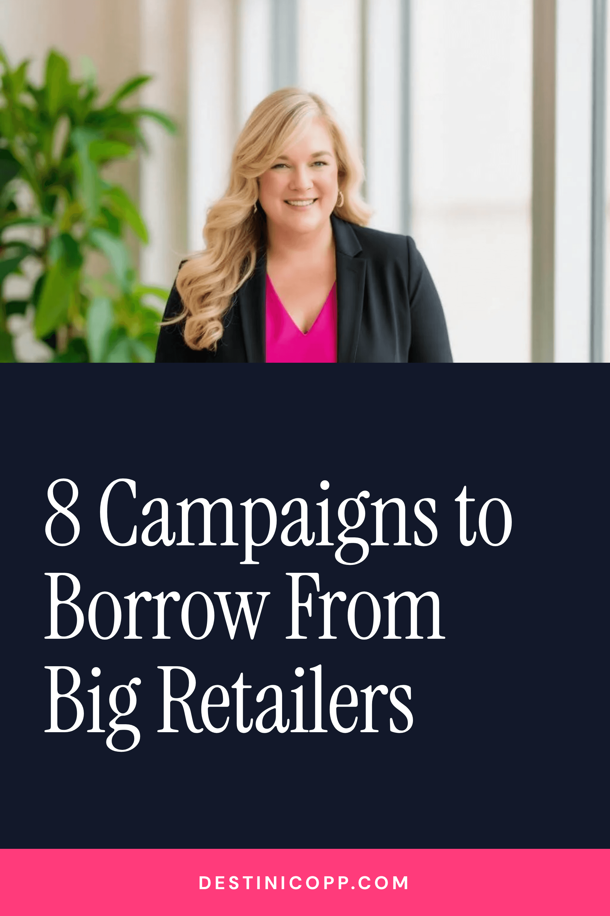 8 Campaigns to Borrow From Big Retailers