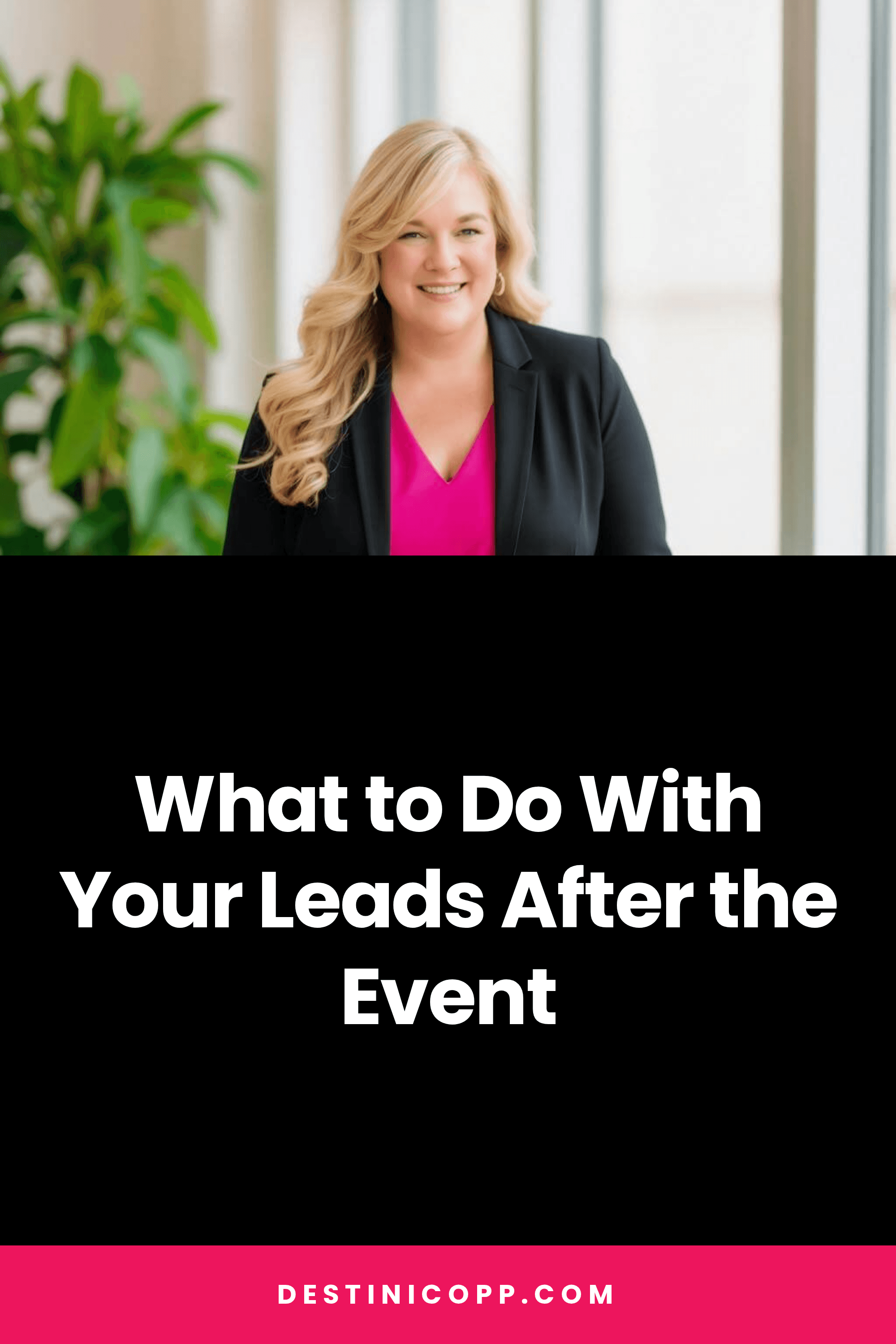 What to Do With Your Leads After the Event
