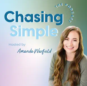 Chasing Simple Podcast