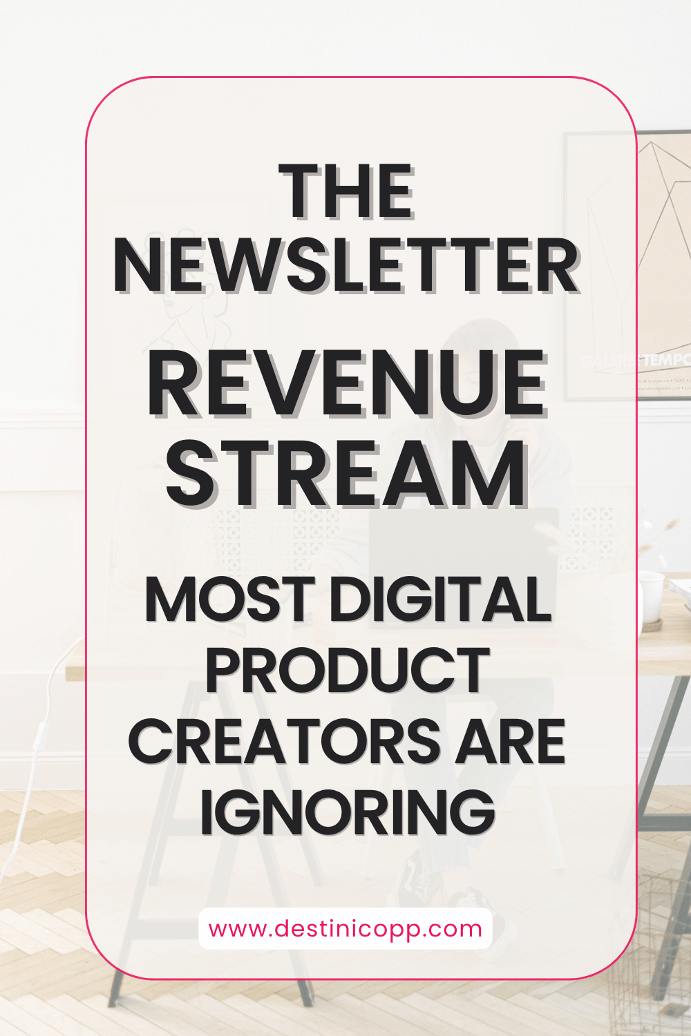 The Newsletter Revenue Stream Most Digital Product Creators Are Ignoring