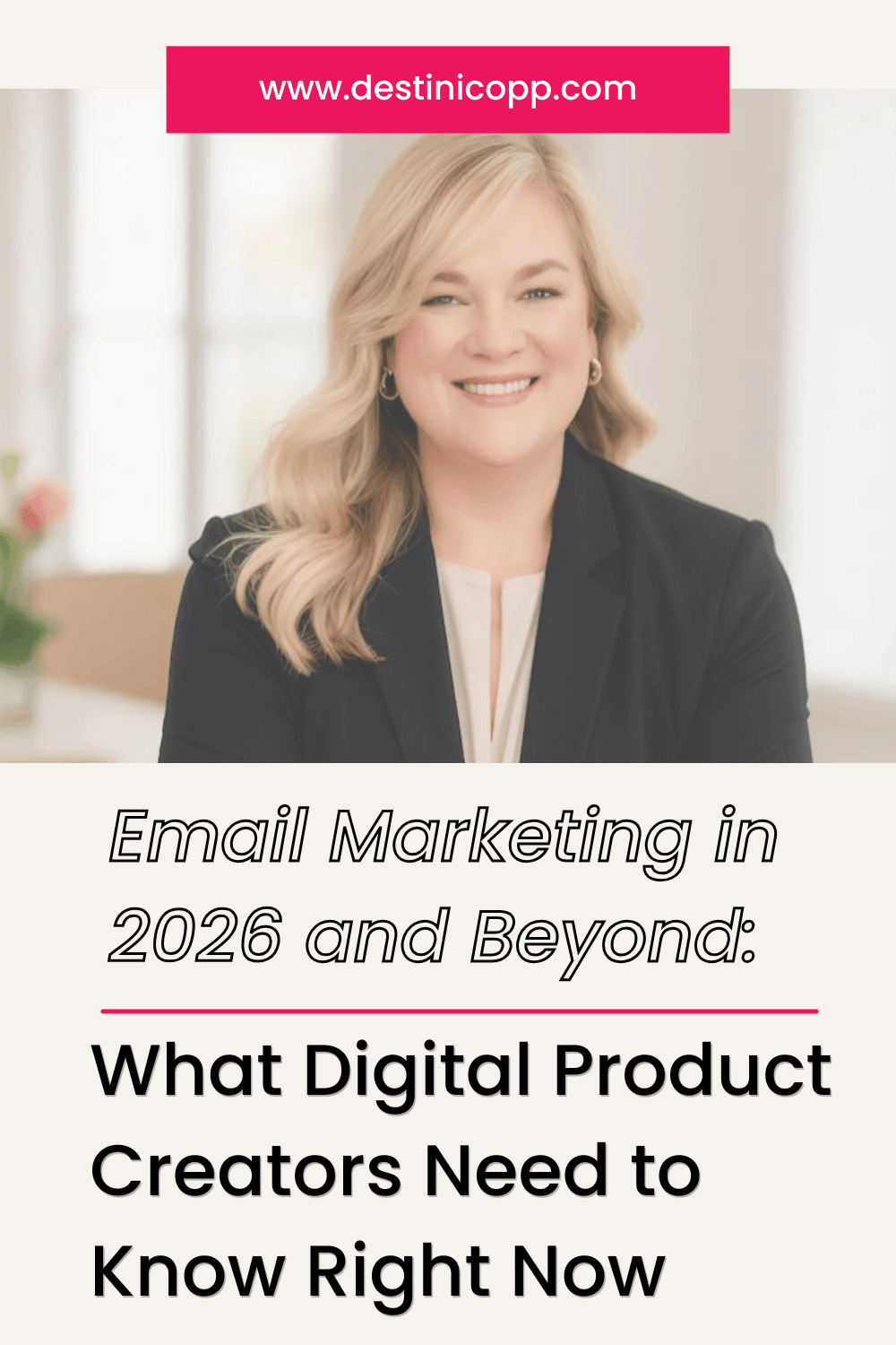 Email Marketing in 2026 and Beyond: What Digital Product Creators Need to Know Right Now