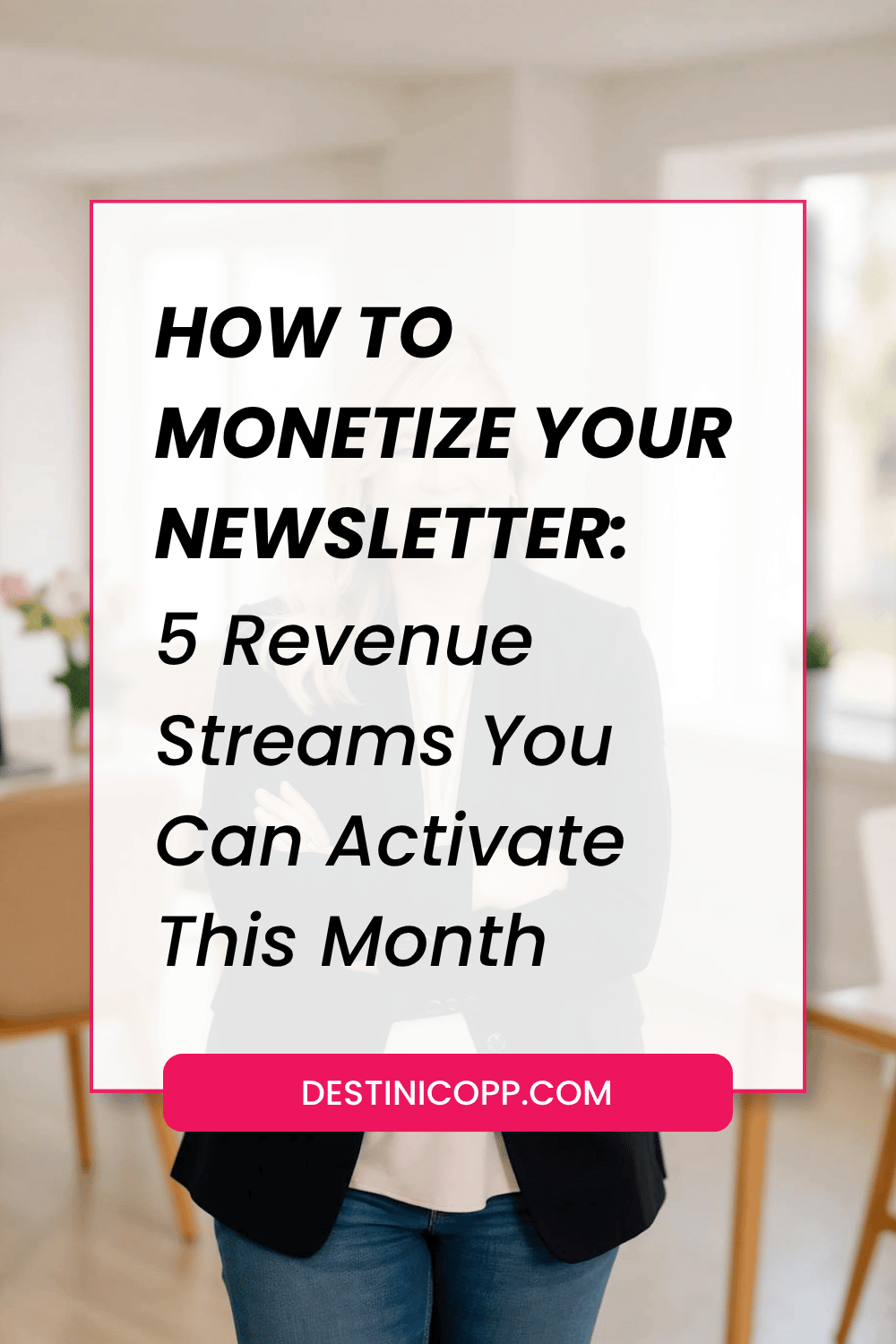 How to Monetize Your Newsletter: 5 Revenue Streams You Can Activate This Month