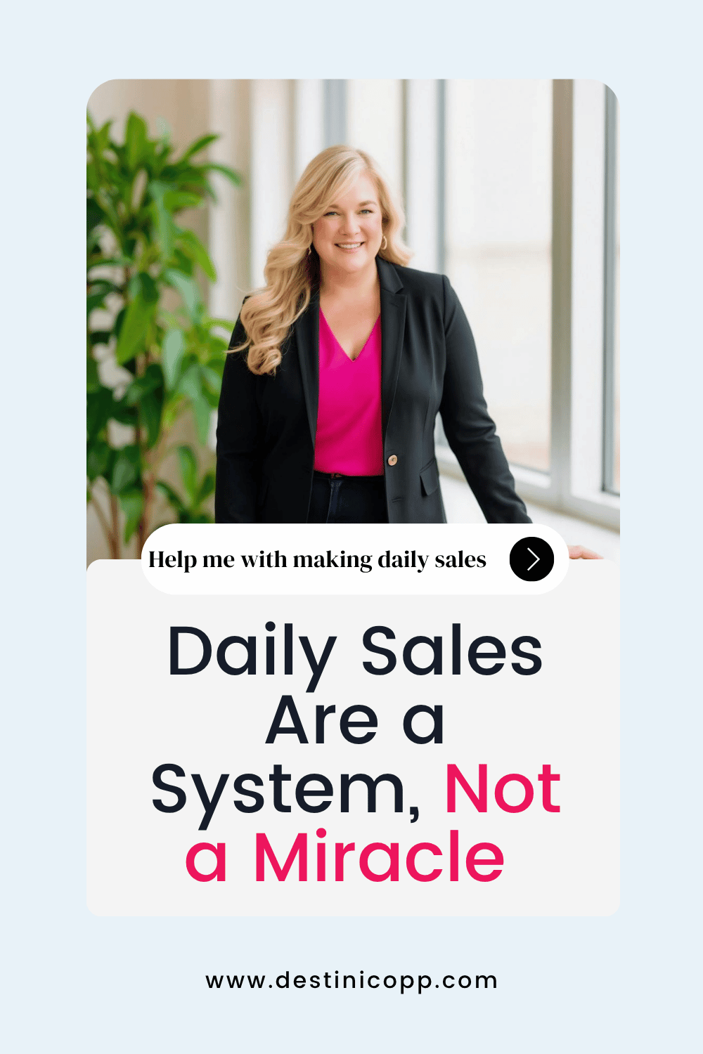 Daily Sales Are a System, Not a Miracle