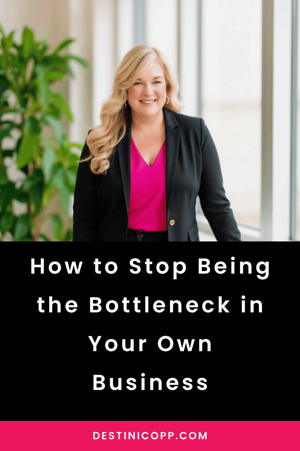 How to Stop Being the Bottleneck in Your Own Business