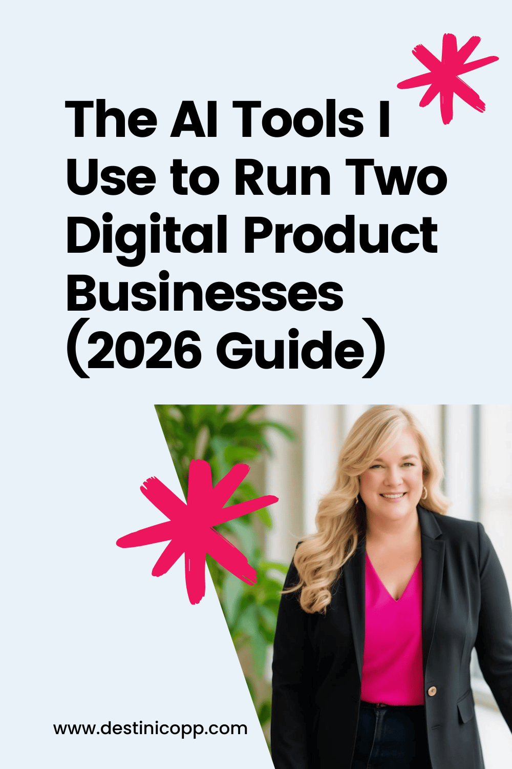 The AI Tools I Use to Run Two Digital Product Businesses (2026 Guide)