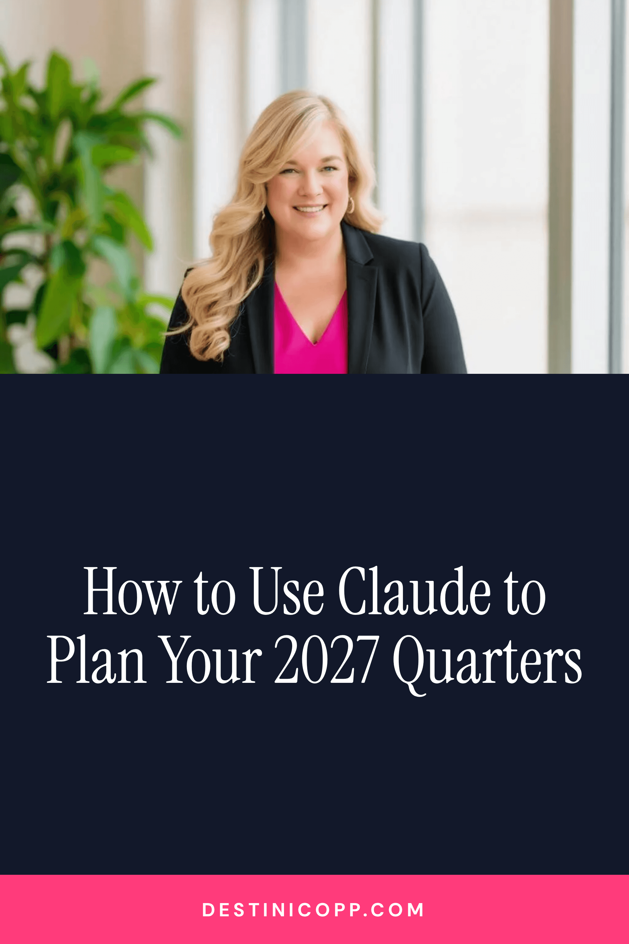 How to Use Claude to Plan Your 2027 Quarters