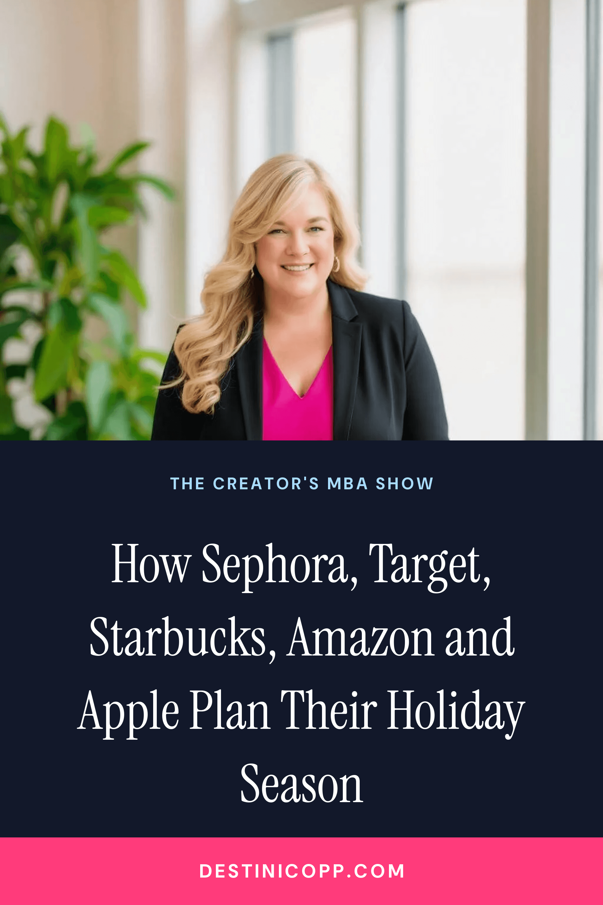 287: How Sephora, Target, Starbucks, Amazon and Apple Plan Their Holiday Season