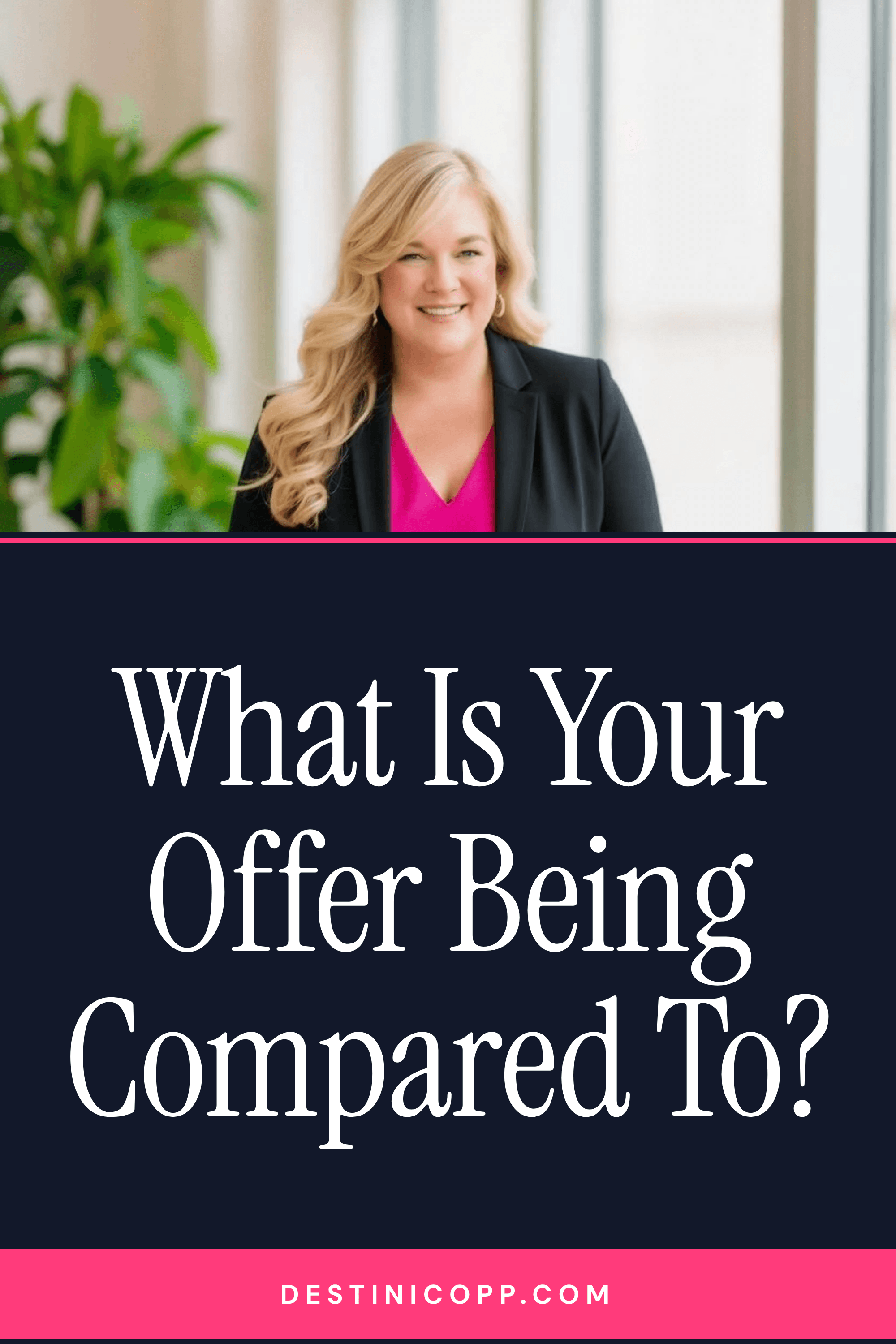 What Is Your Offer Being Compared To?
