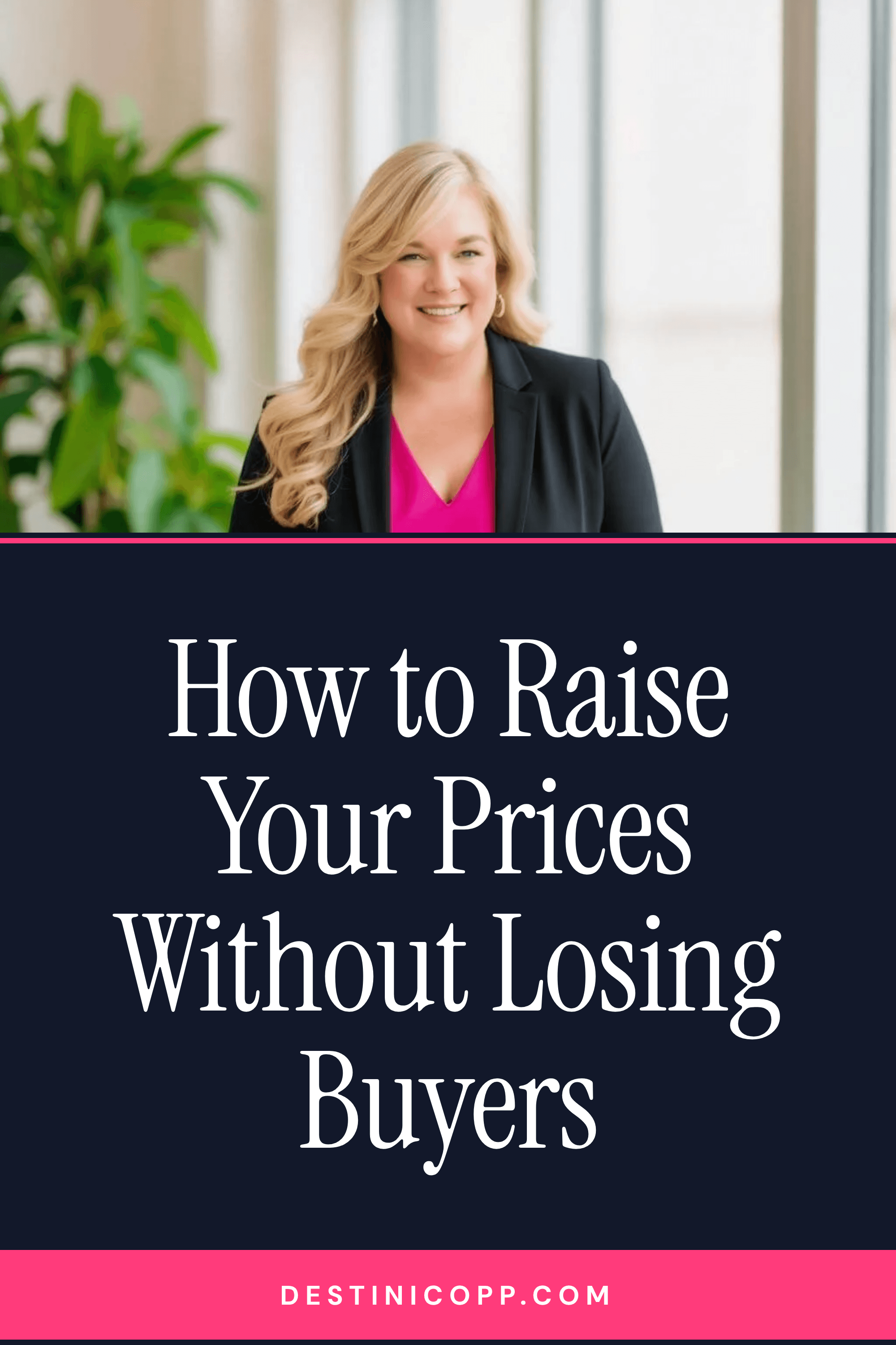 How to Raise Your Prices Without Losing Buyers