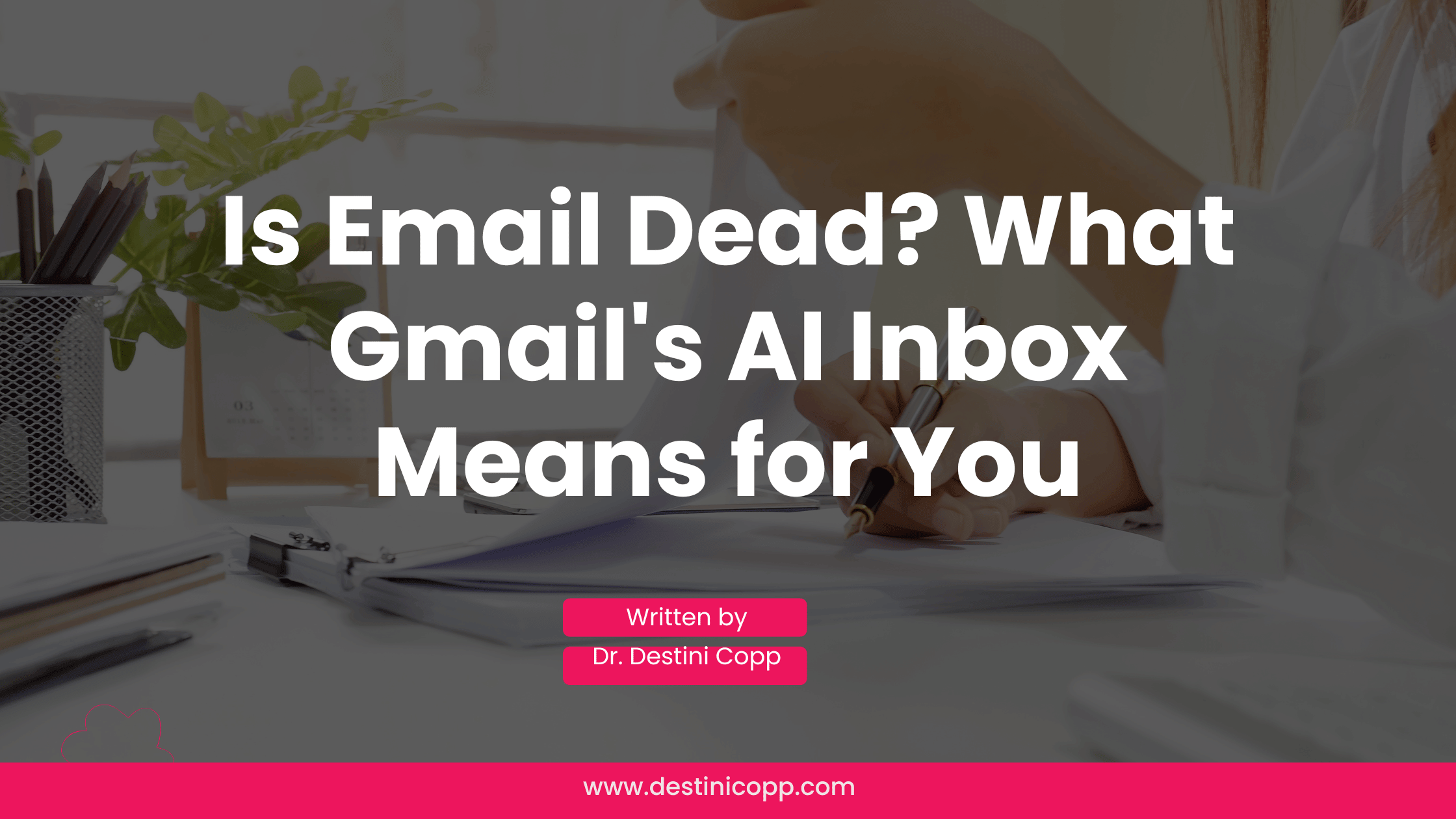 Is Email Dead? What Gmail's AI Inbox Means for You