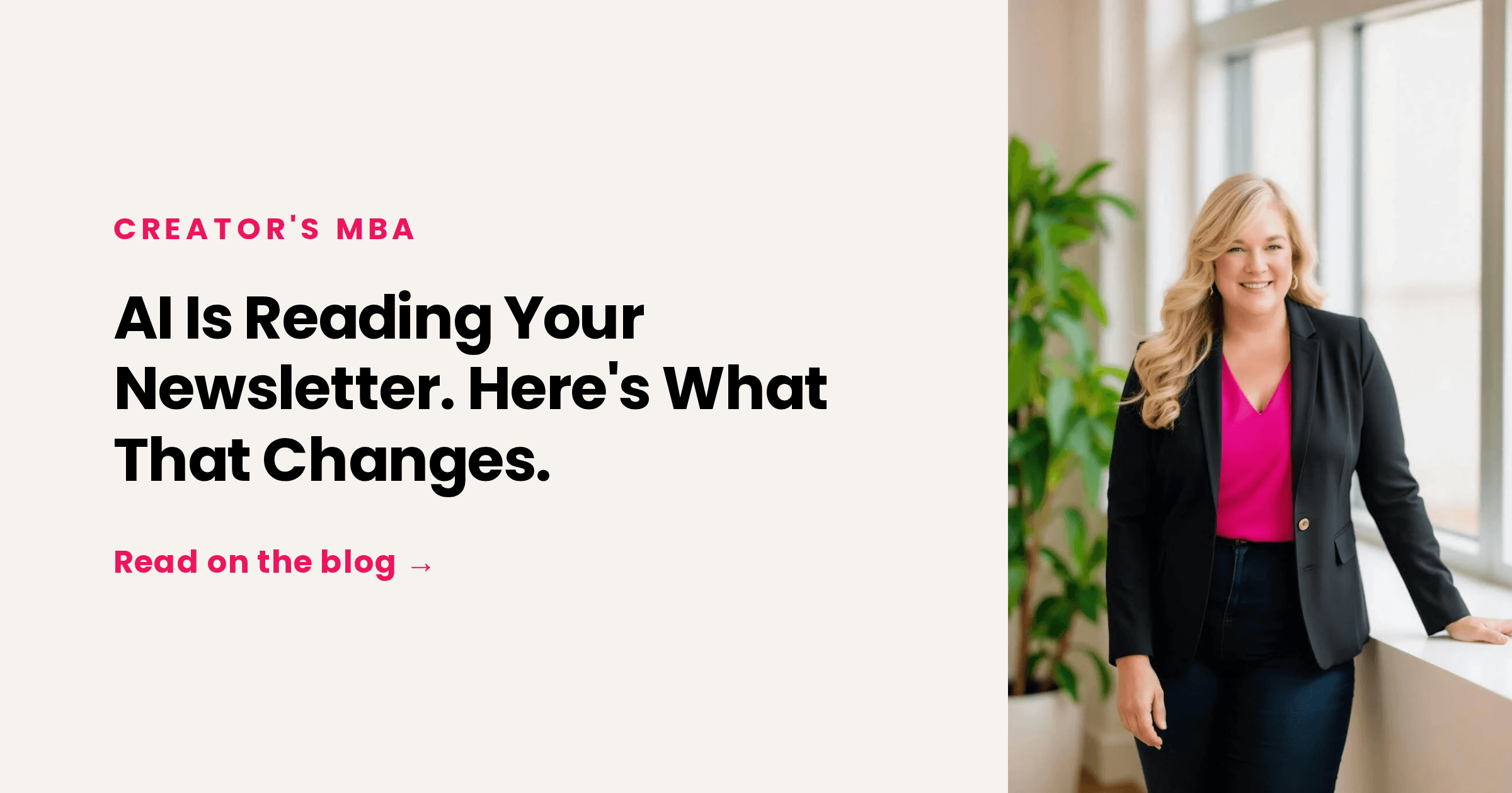 AI Is Reading Your Newsletter. Here's What That Changes.