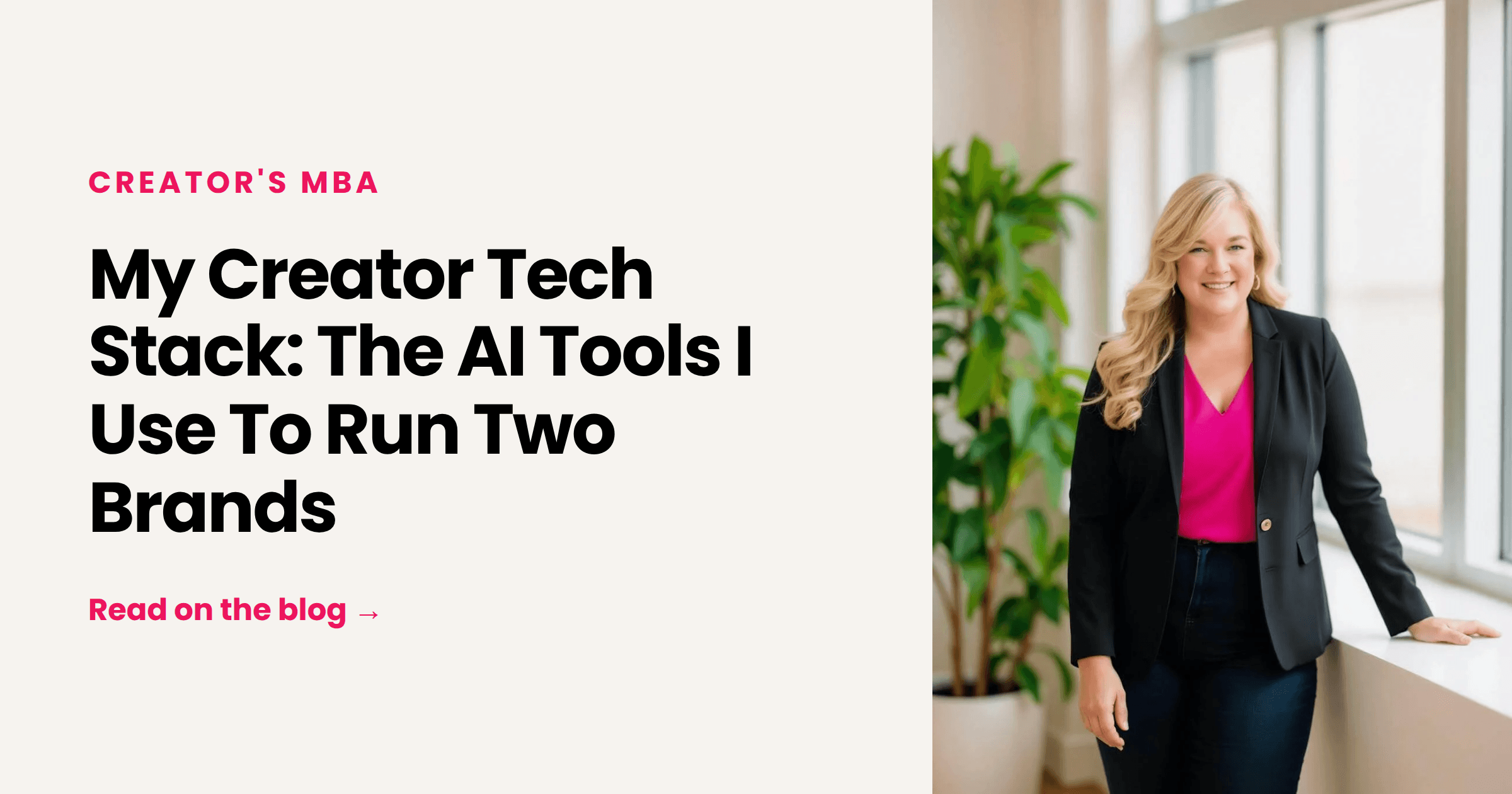 My Creator Tech Stack: The AI Tools I Use to Run Two Brands