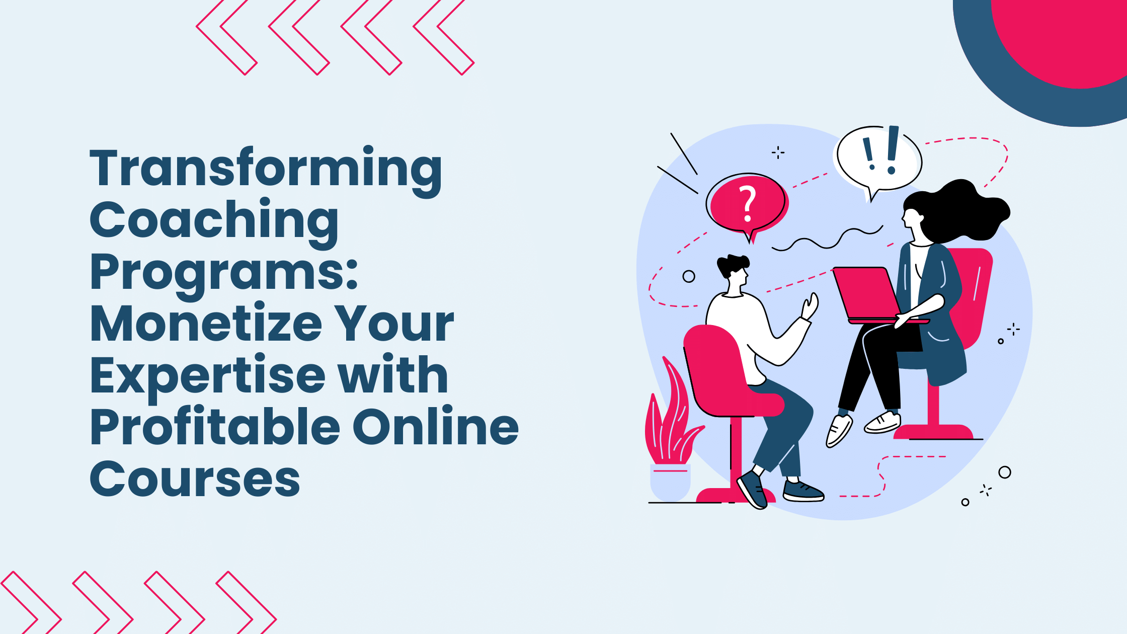 Transforming Coaching Programs: Monetize Your Expertise with Profitable ...