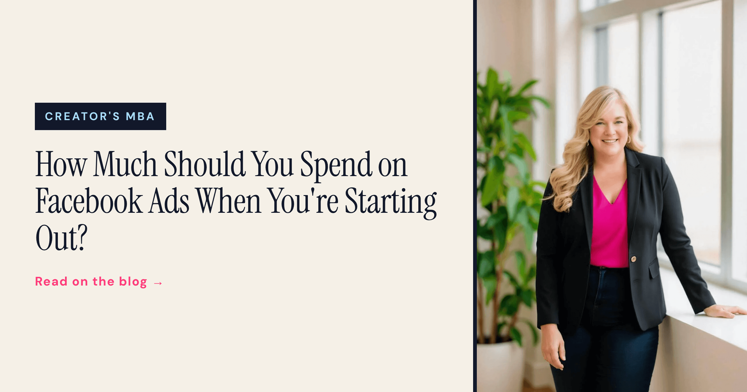 How Much Should You Spend on Facebook Ads When You're Starting Out?