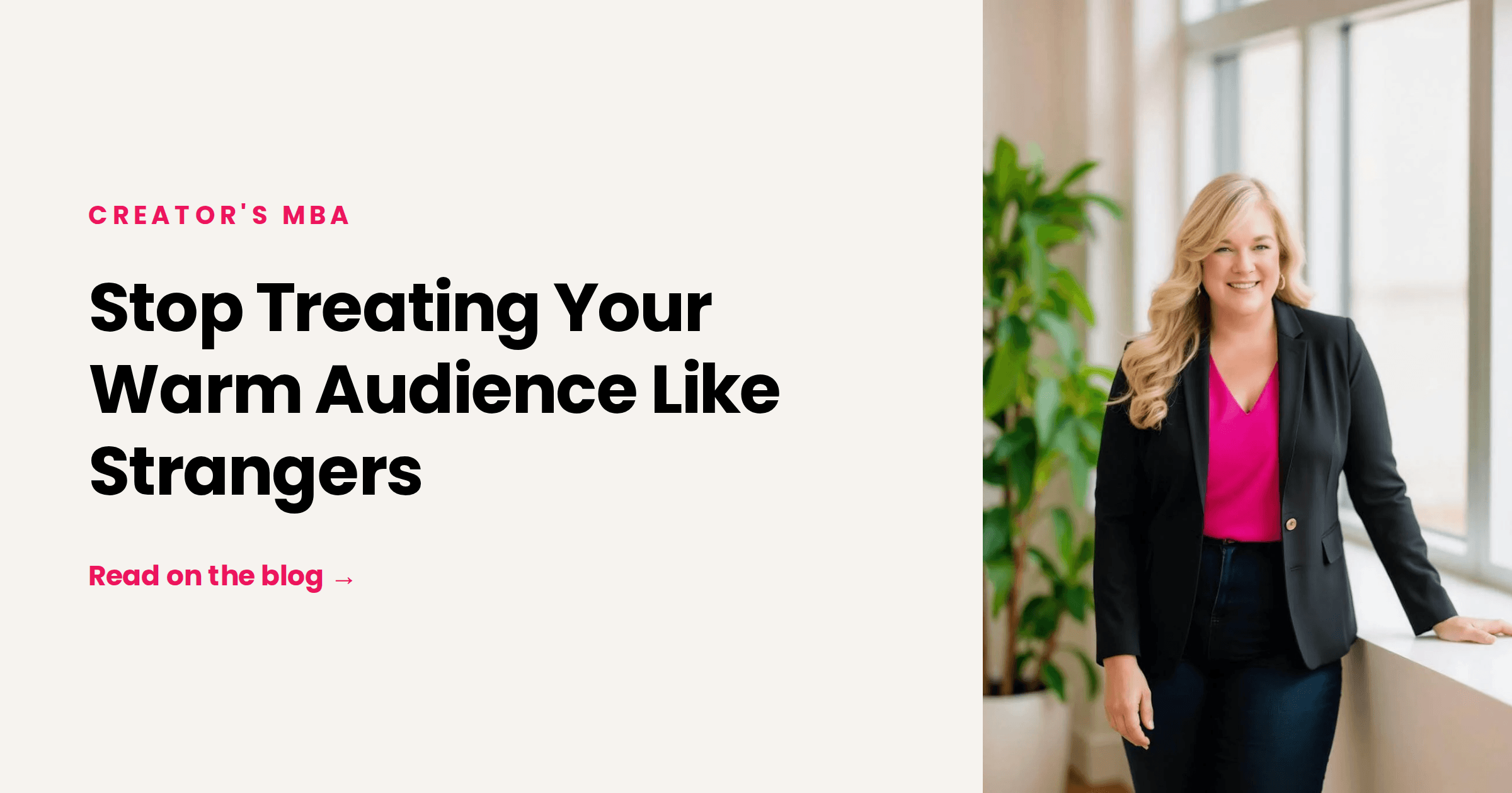 Warm Audience Marketing: Stop Treating Fans Like Strangers