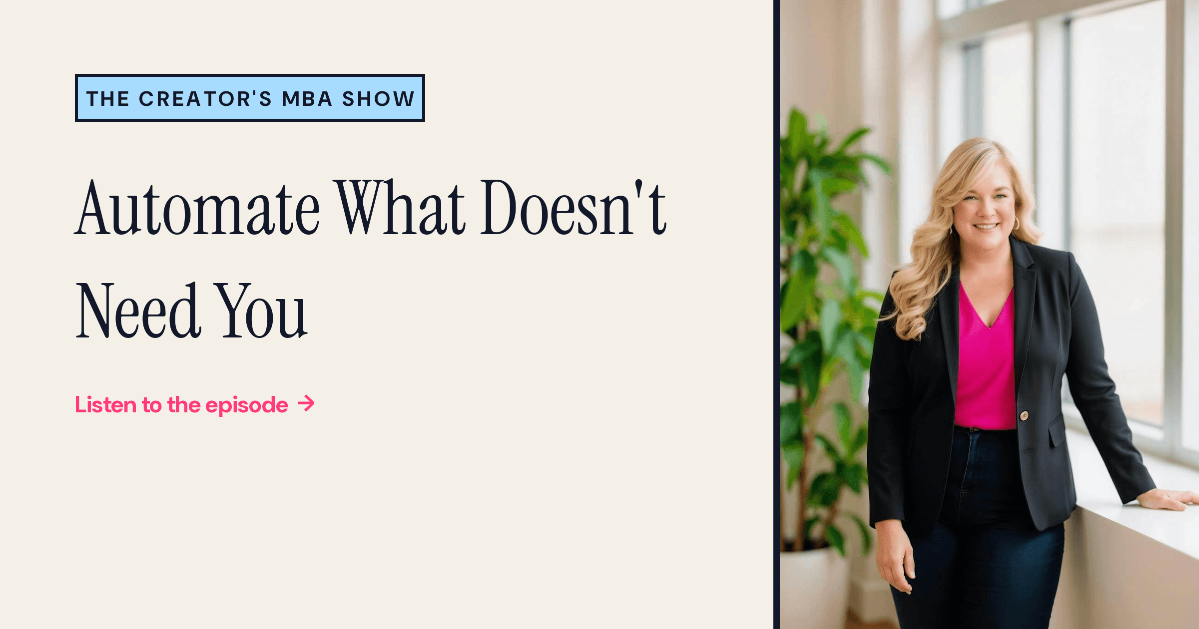 284: Automate What Doesn't Need You