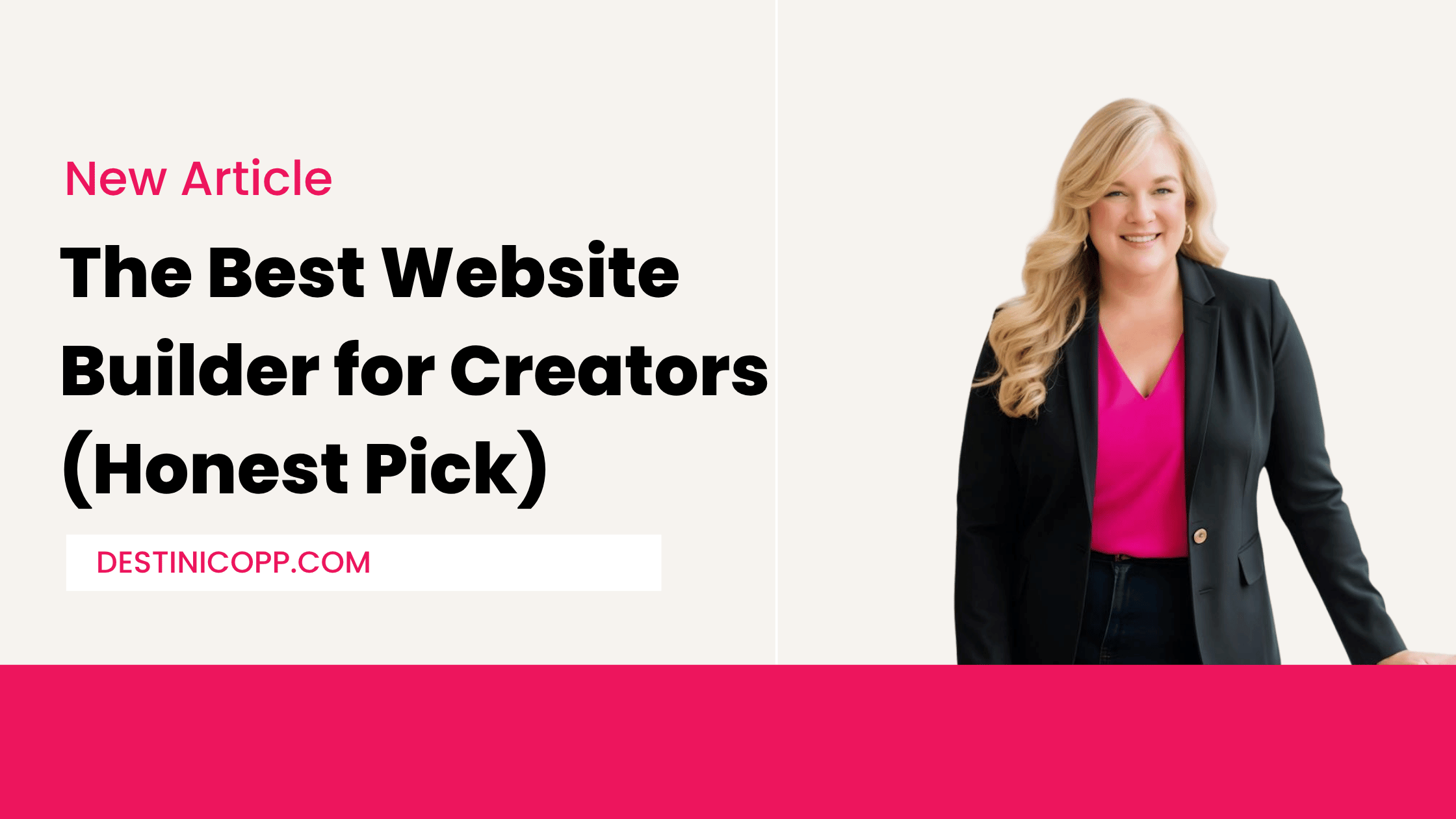 The Best Website Builder for Creators (Honest Pick)