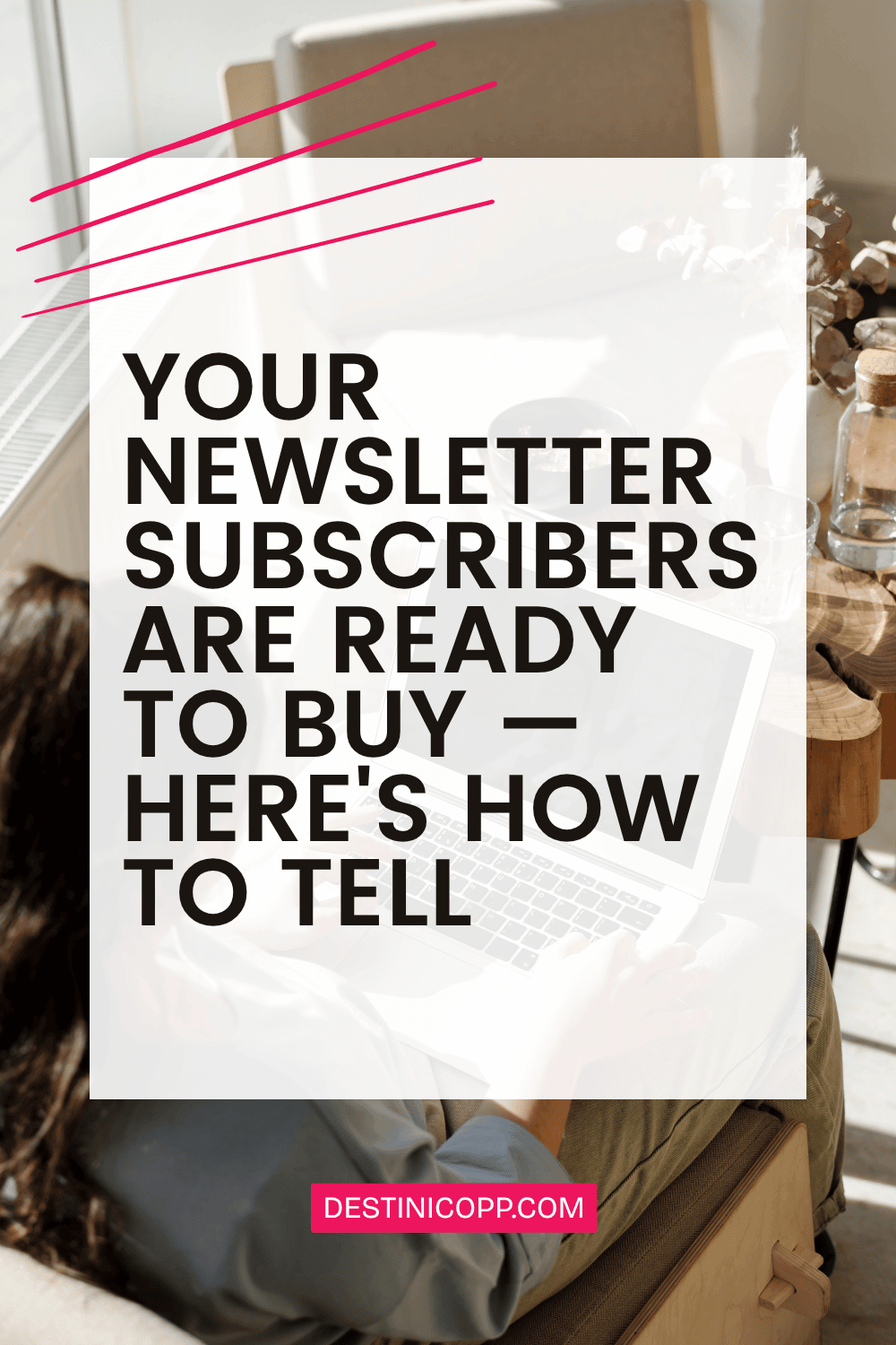 Your Newsletter Subscribers Are Ready to Buy — Here's How to Tell