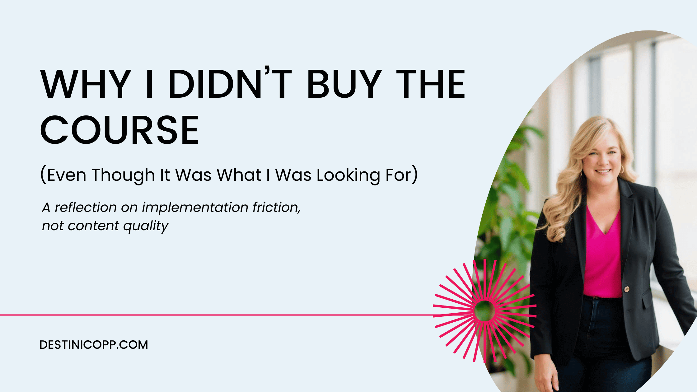 Why I Didn’t Buy the Course (Even Though It Was What I Was Looking For)