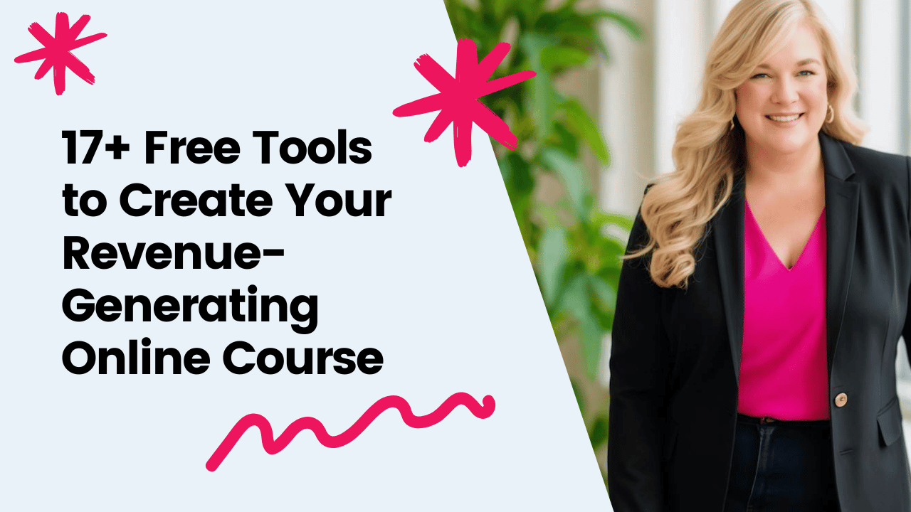 17+ Free Tools to Create Your Revenue-Generating Online Course (2026)