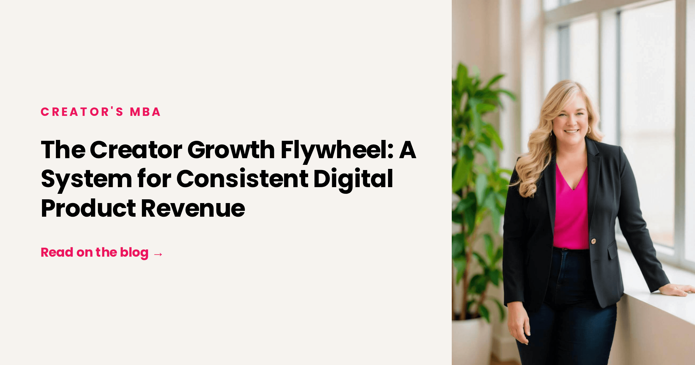 The Creator Growth Flywheel: Consistent Revenue