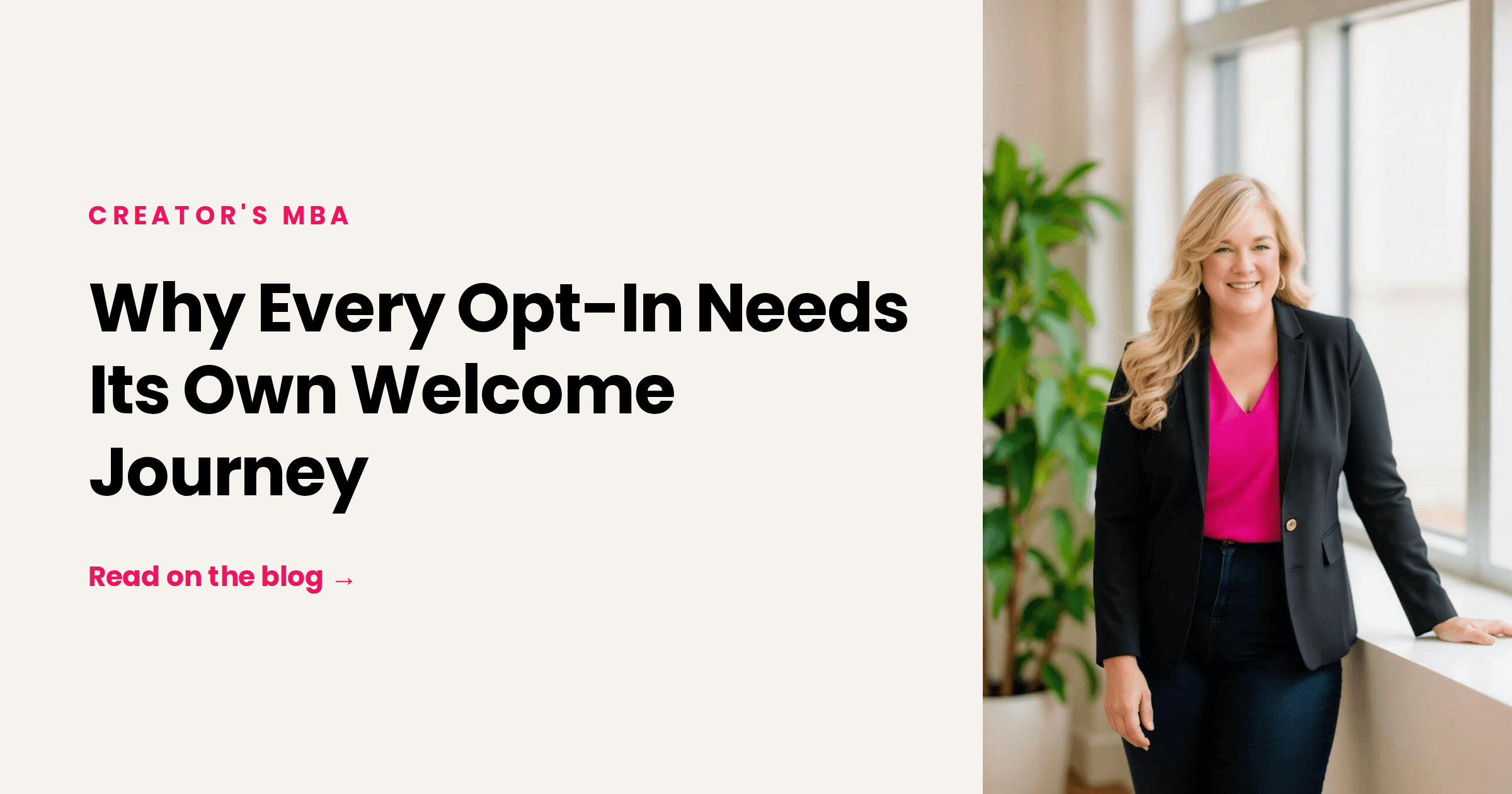 Why Every Opt-In Needs Its Own Welcome Journey