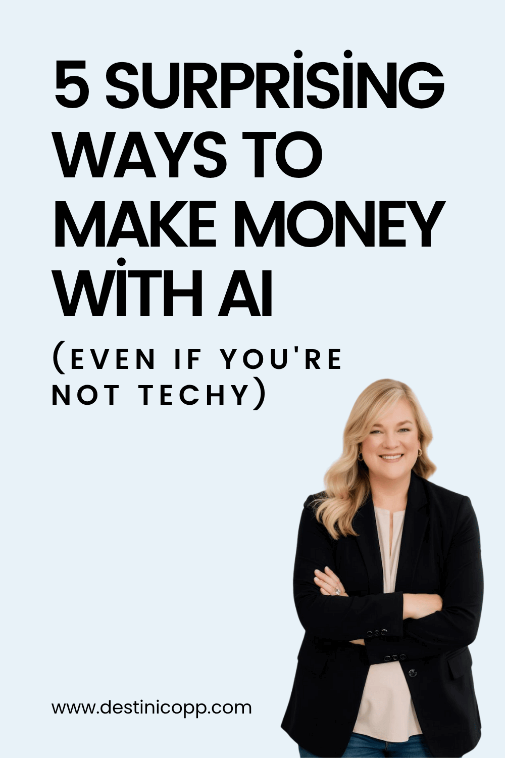 219: 5 Surprising Ways to Make Money with AI (Even If You're Not Techy)
