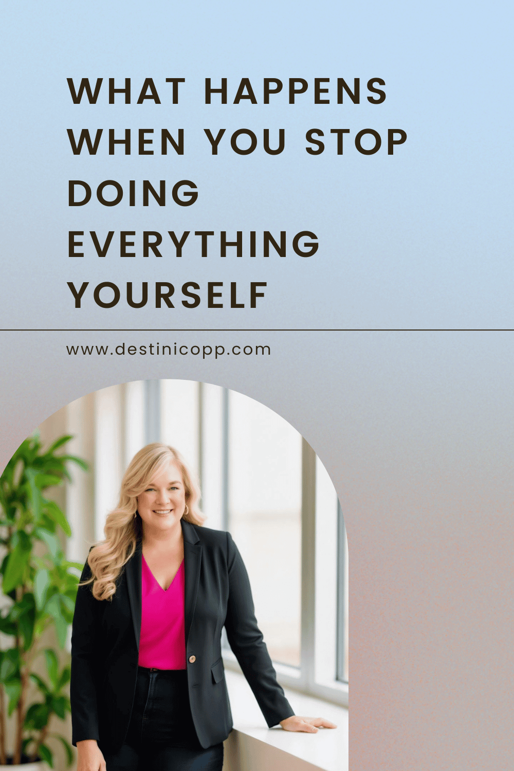 What Happens When You Stop Doing Everything Yourself