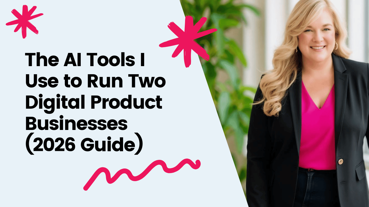 The AI Tools I Use to Run Two Digital Product Businesses (2026 Guide)