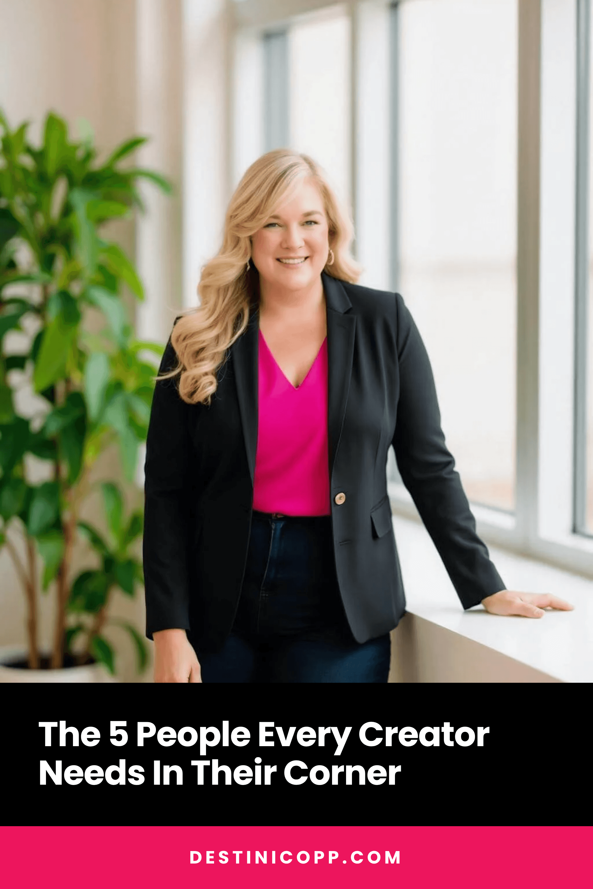 The 5 People Every Creator Needs in Their Corner