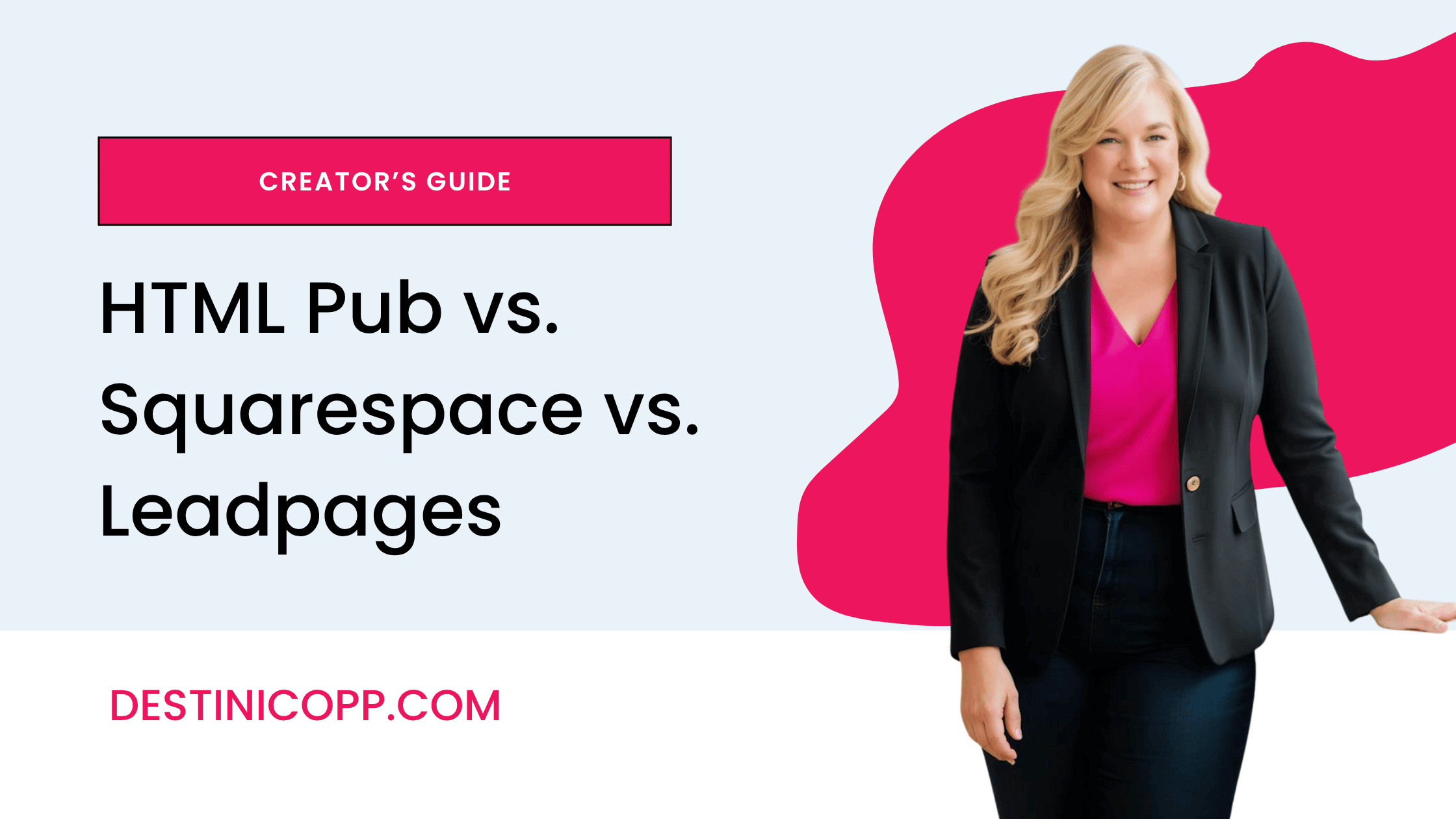HTML Pub vs. Squarespace vs. Leadpages (Creator's Guide)
