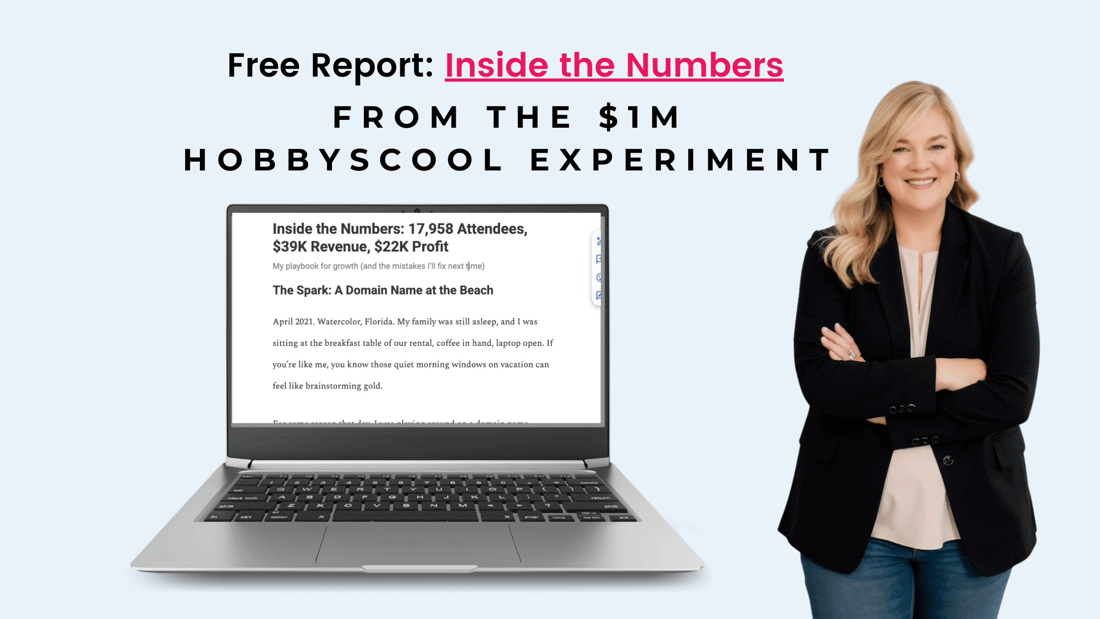 Free Report: Inside the Numbers From the $1M HobbyScool Experiment