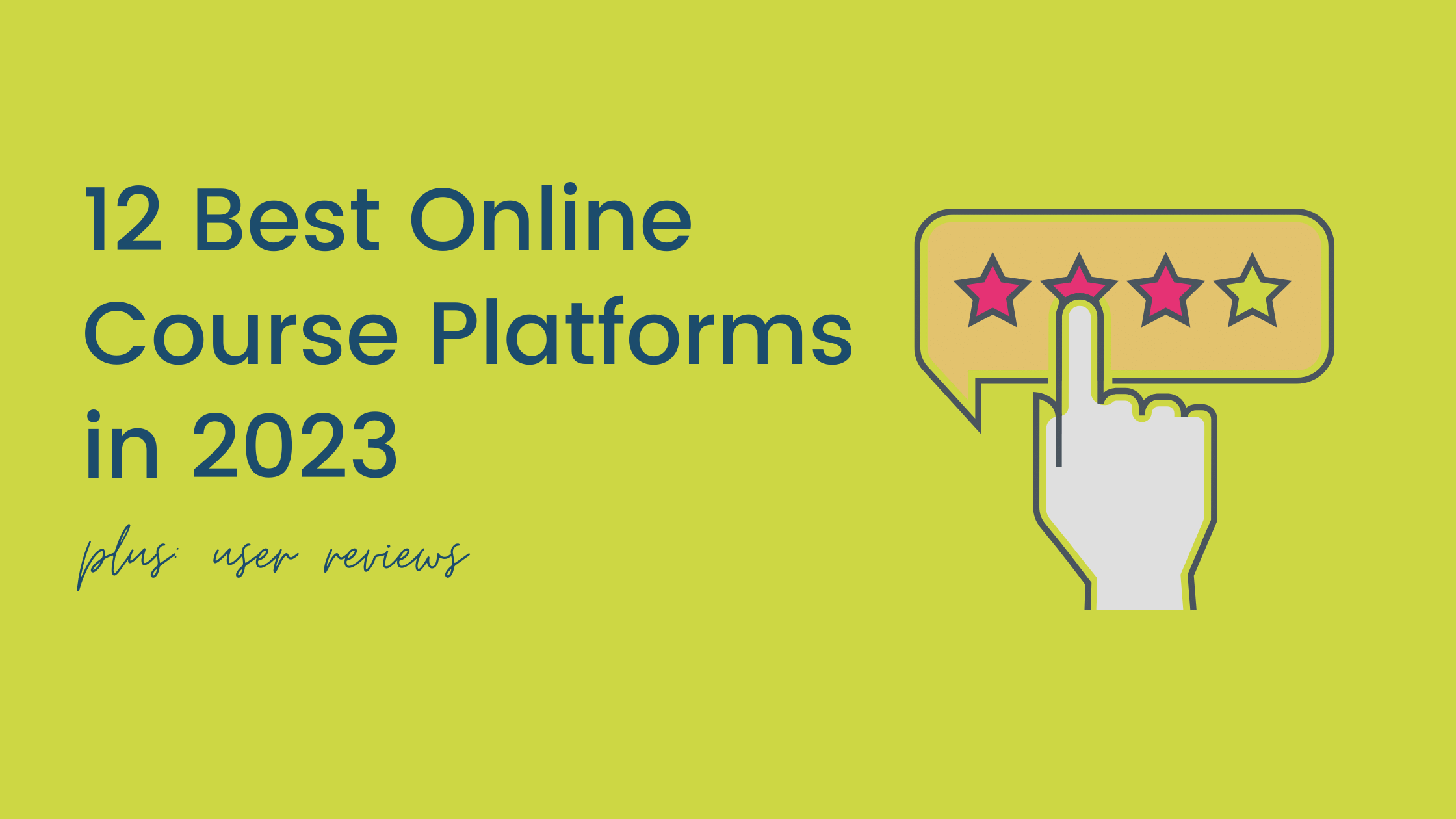 12 Best Online Course Platforms in 2023 (plus user reviews)