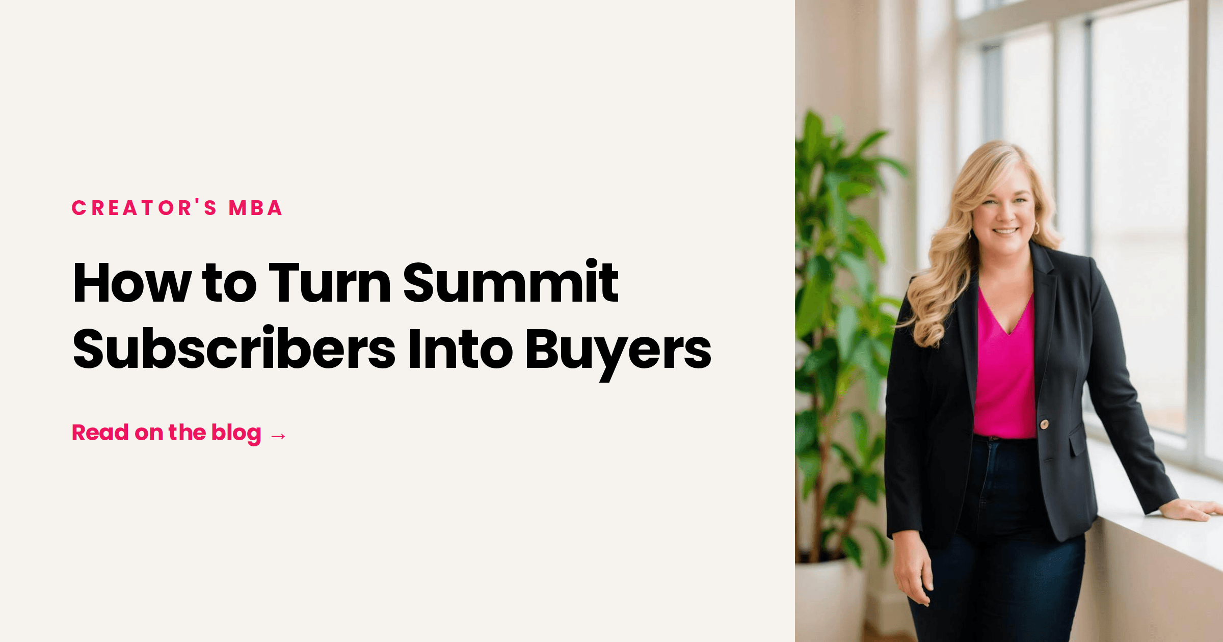 How to Turn Summit Subscribers Into Buyers