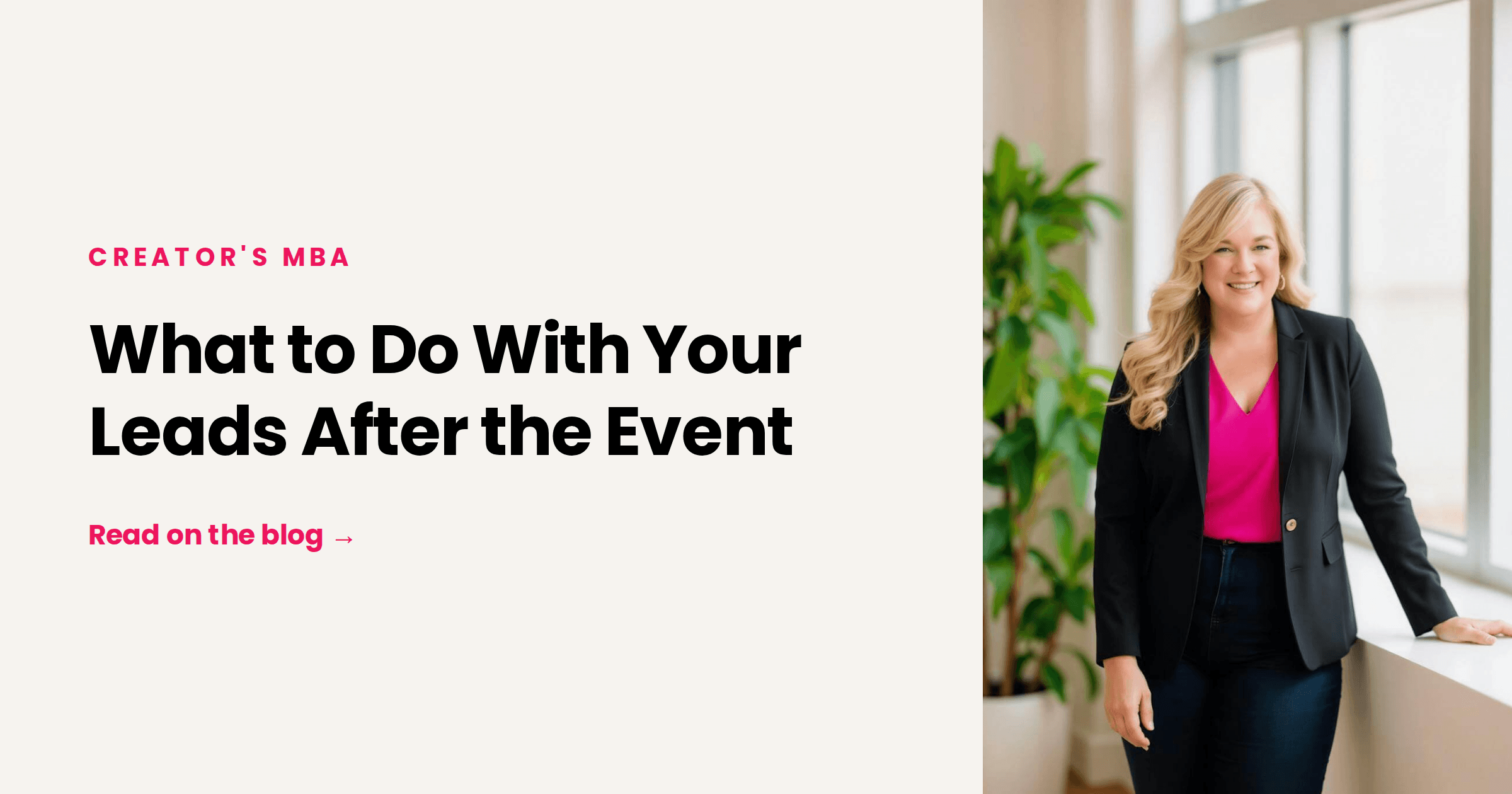 What to Do With Your Leads After the Event