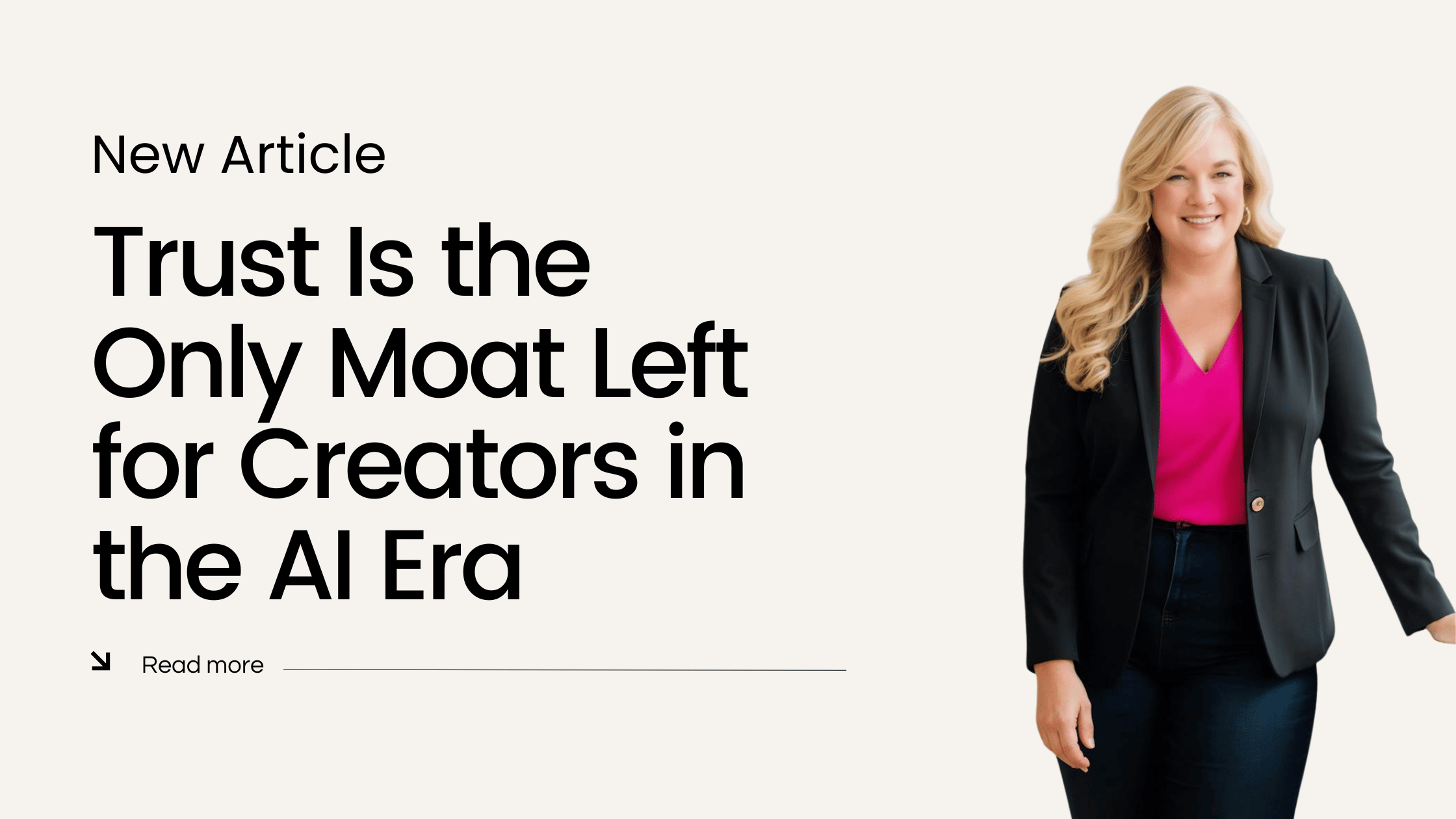Trust Is the Only Moat Left for Creators in the AI Era