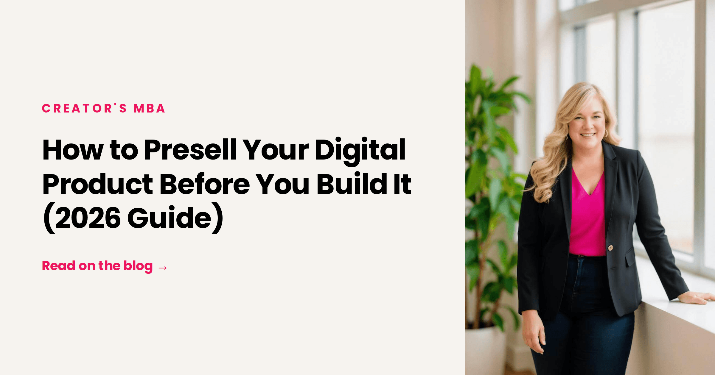 How to Presell Your Digital Product Before You Build It (2026 Guide)