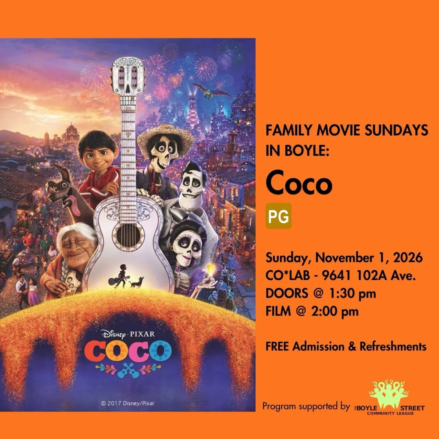 Evening pals!

Our next Family Movie Sundays in Boyle is on Sunday,  November 1st. 

We are so excited to screen one of our favourite movies Coco and it&rsquo;s on Dia de Muertos. 

OMGaia! @boylestreetcl 

Doors open at 1:30 PM and movie starts at 2