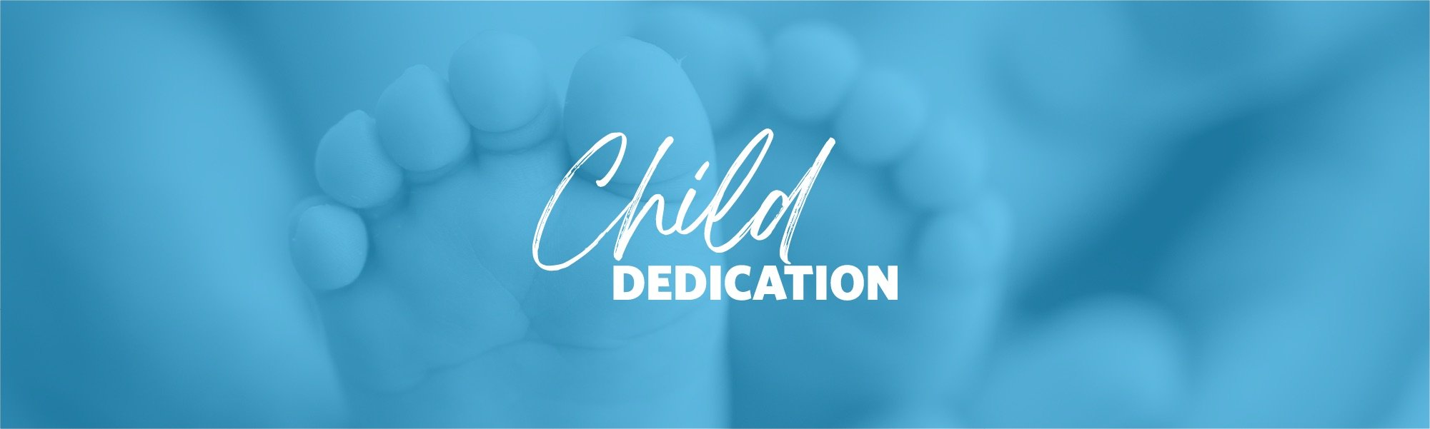 Child Dedication Sunday