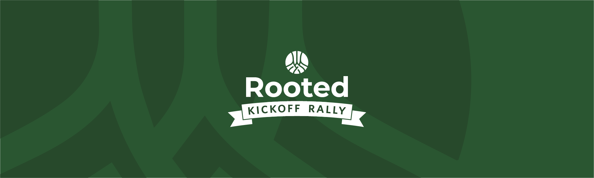 Rooted Kickoff Rally