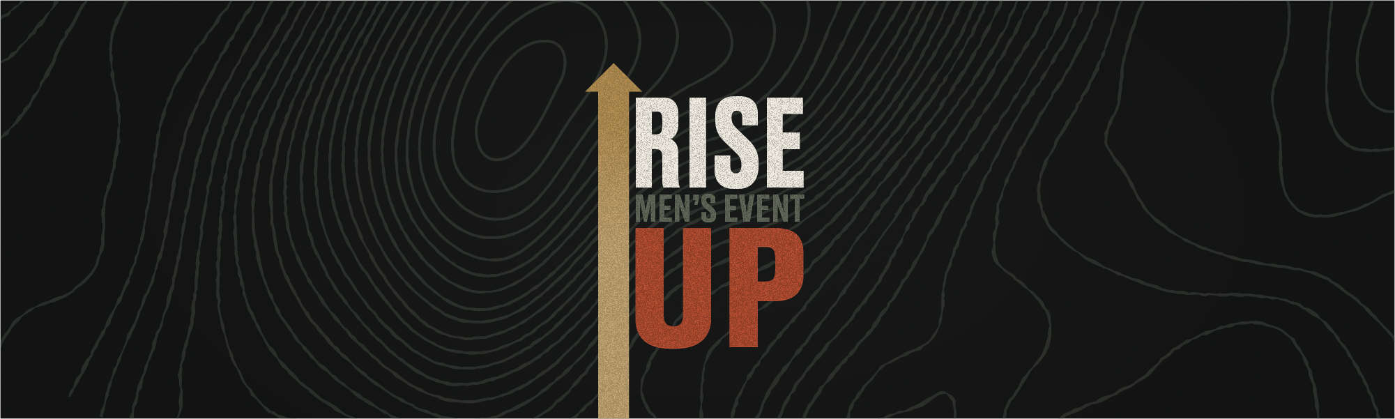 Rise Up Men's Event