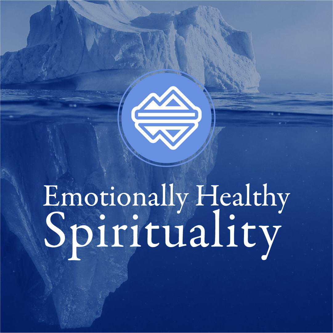 Emotionally Healthy Spirituality