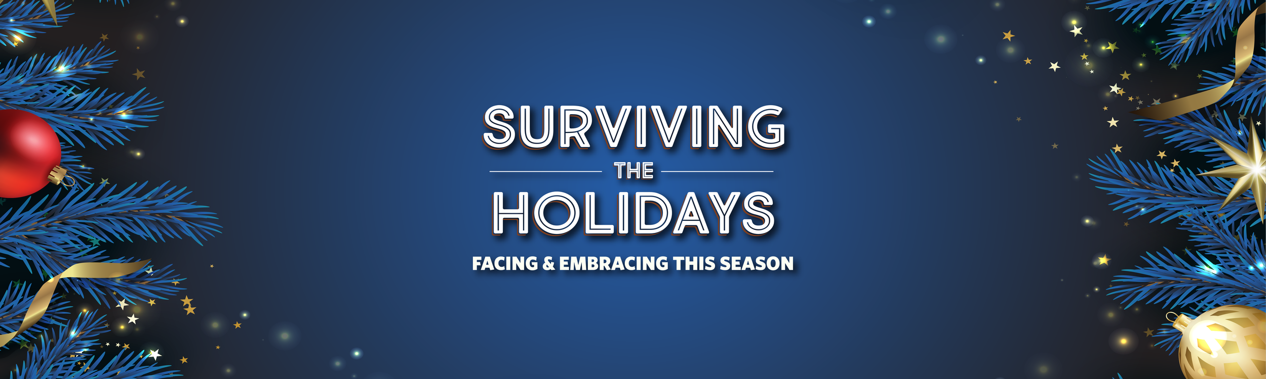 Surviving the Holidays