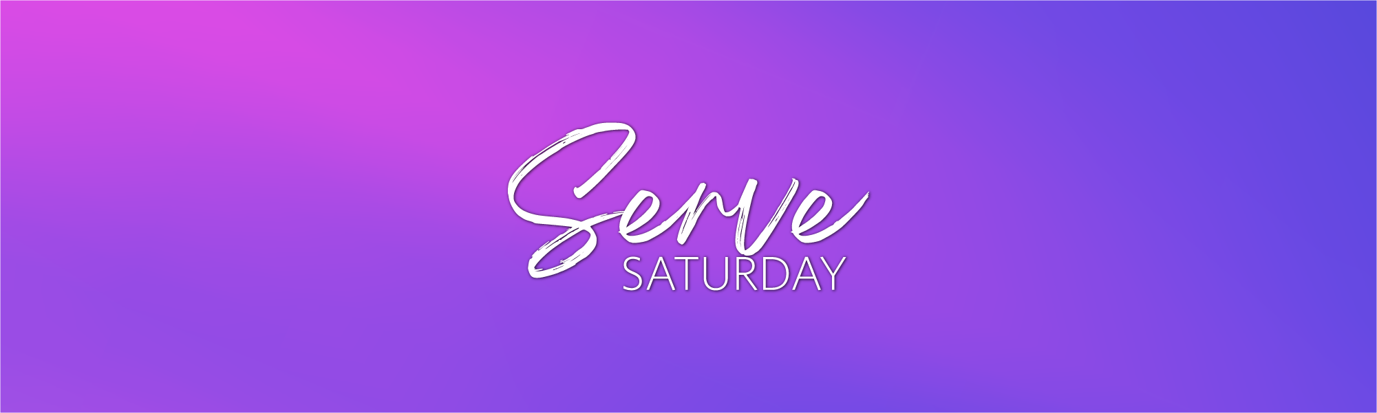 Serve Saturday