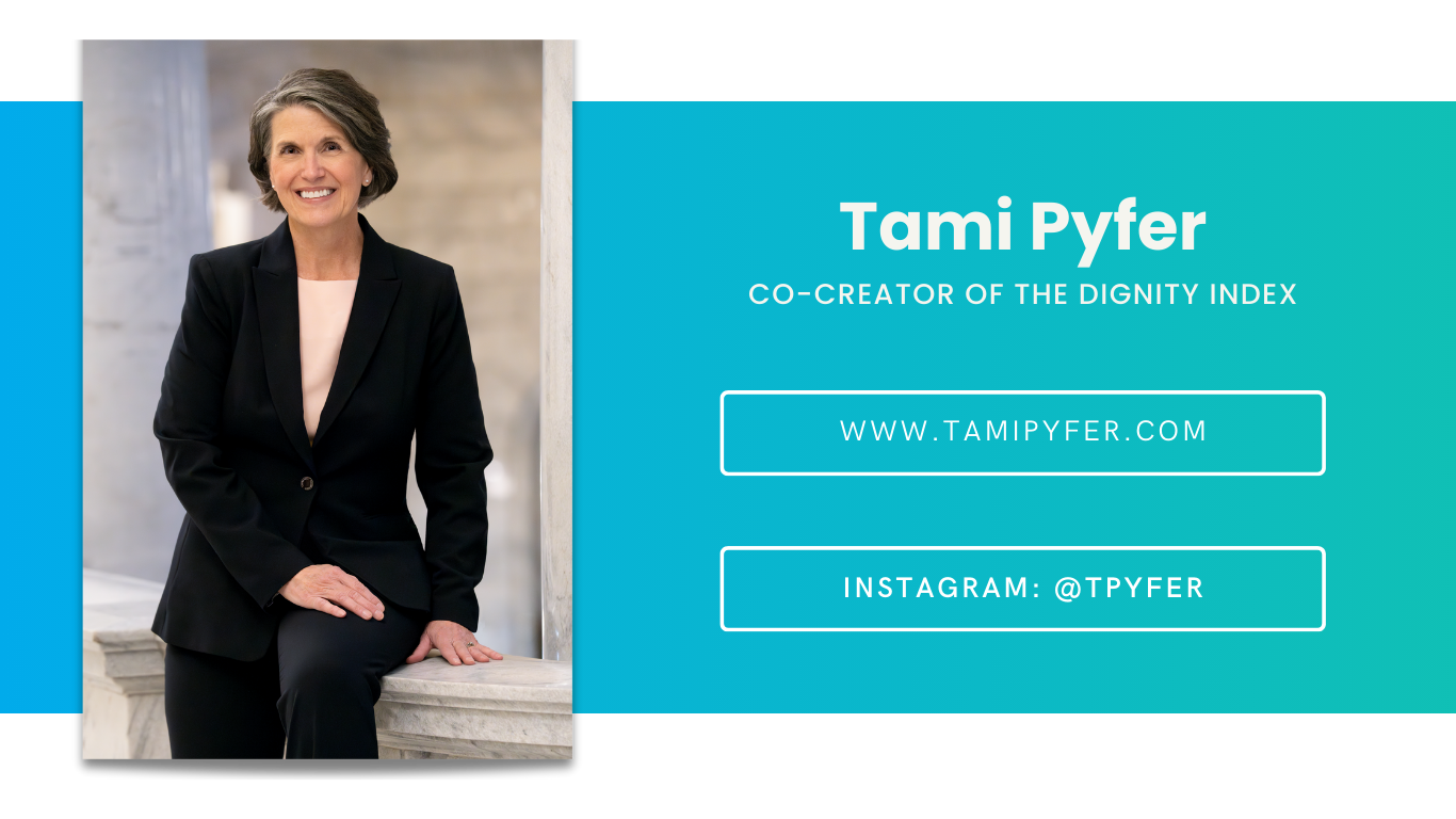 Tami Pyfer, co-creator of the Dignity Index. Website: tamipyfer.com. Instagram: @tpyfer