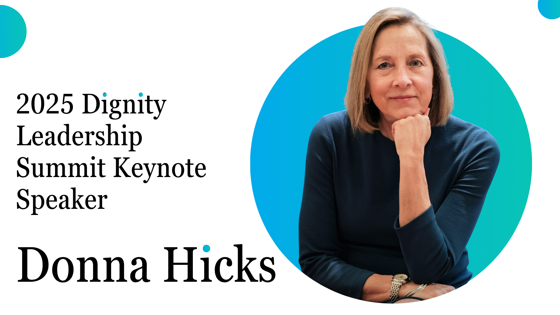 2025 Dignity Leadership Summit Keynote Speaker Donna Hicks